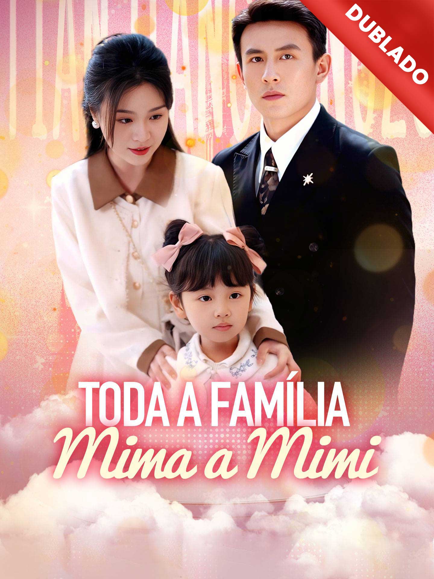 [Dublado] Toda a Família Mima a Mimi