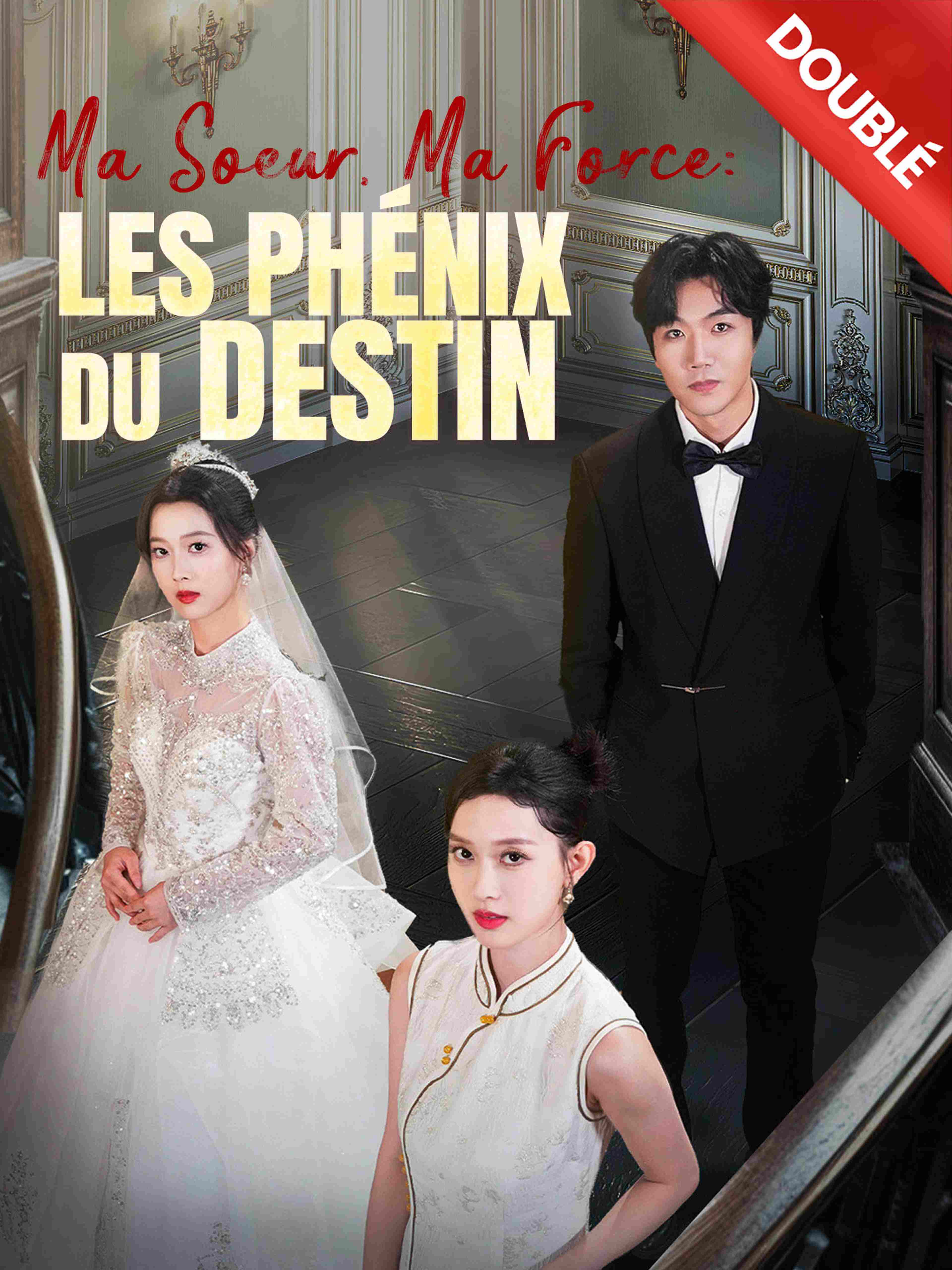 Doublé Ma Soeur Ma Force Les Phénix Du Destin