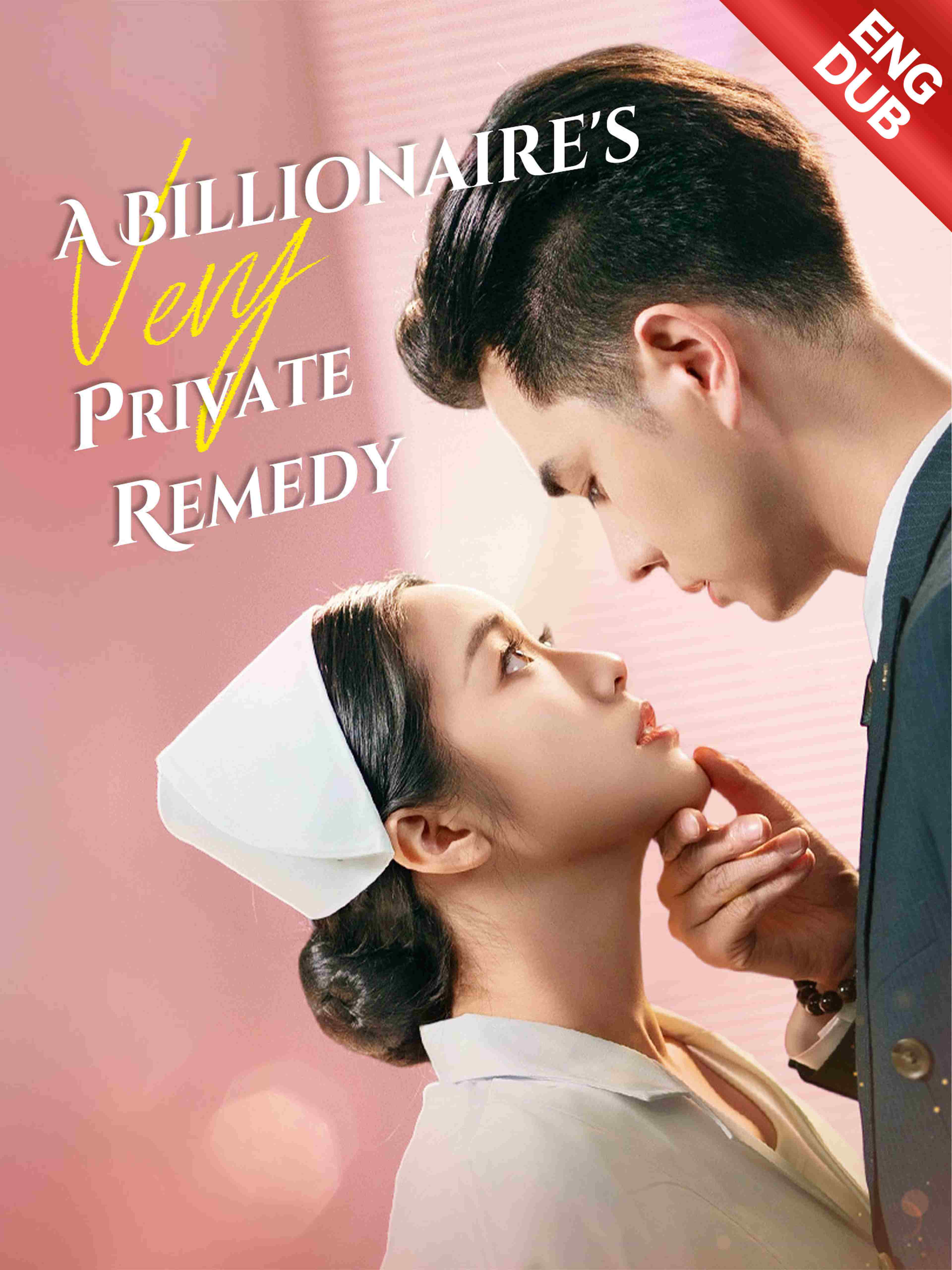 A Billionaire's Very Private Remedy (ENG DUB)