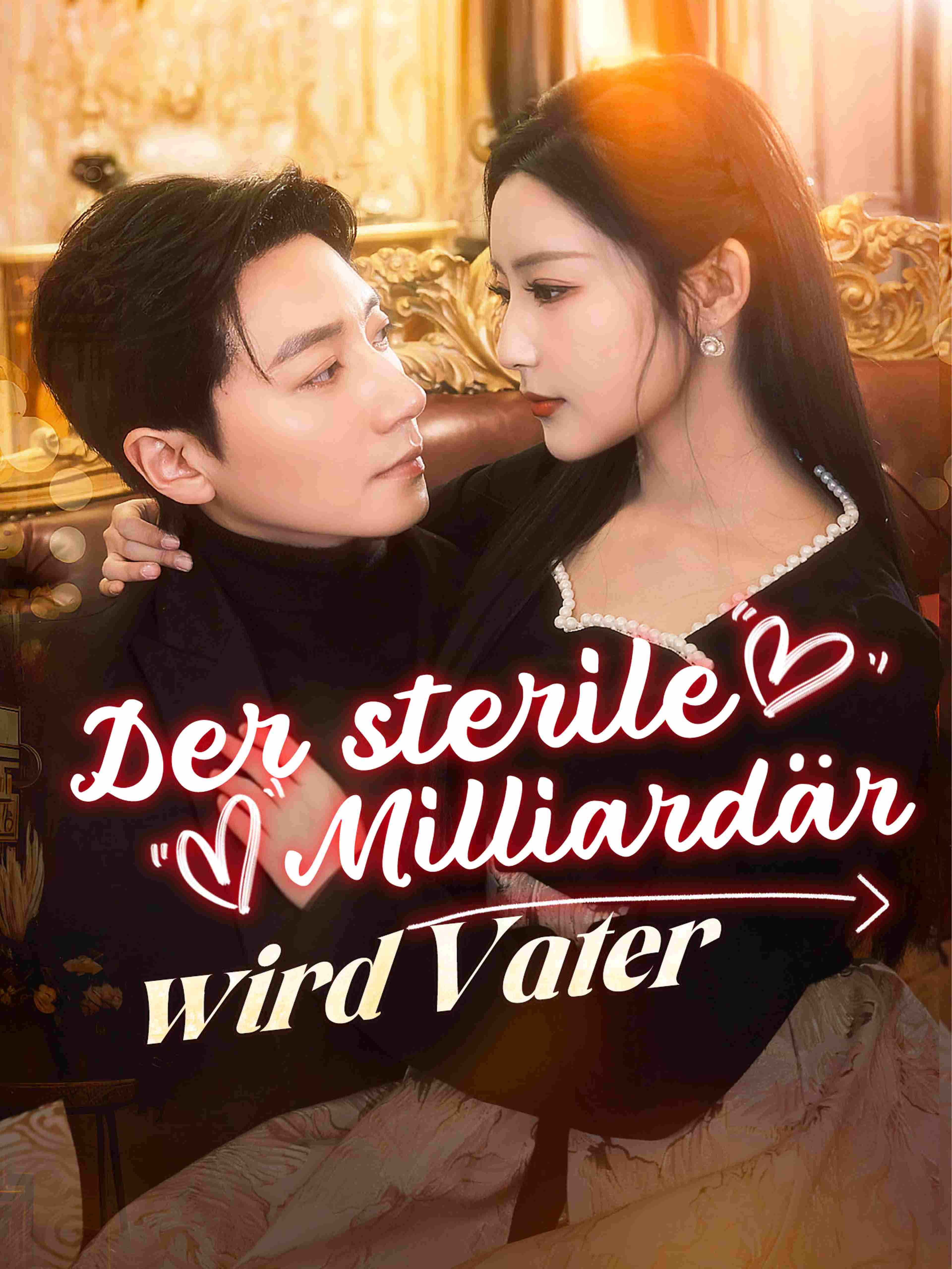 Der sterile Milliardär wird Vater