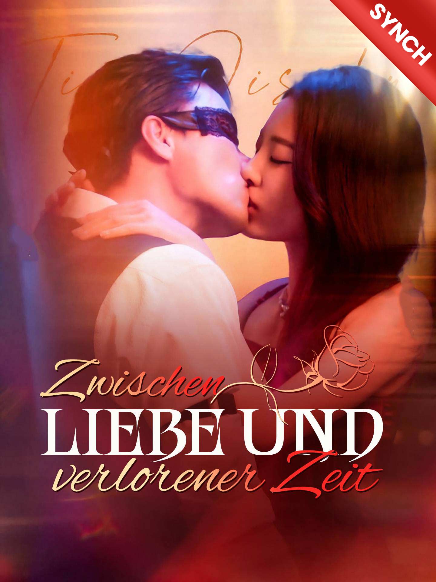 [Synchron]Zwischen Liebe und verlorener Zeit