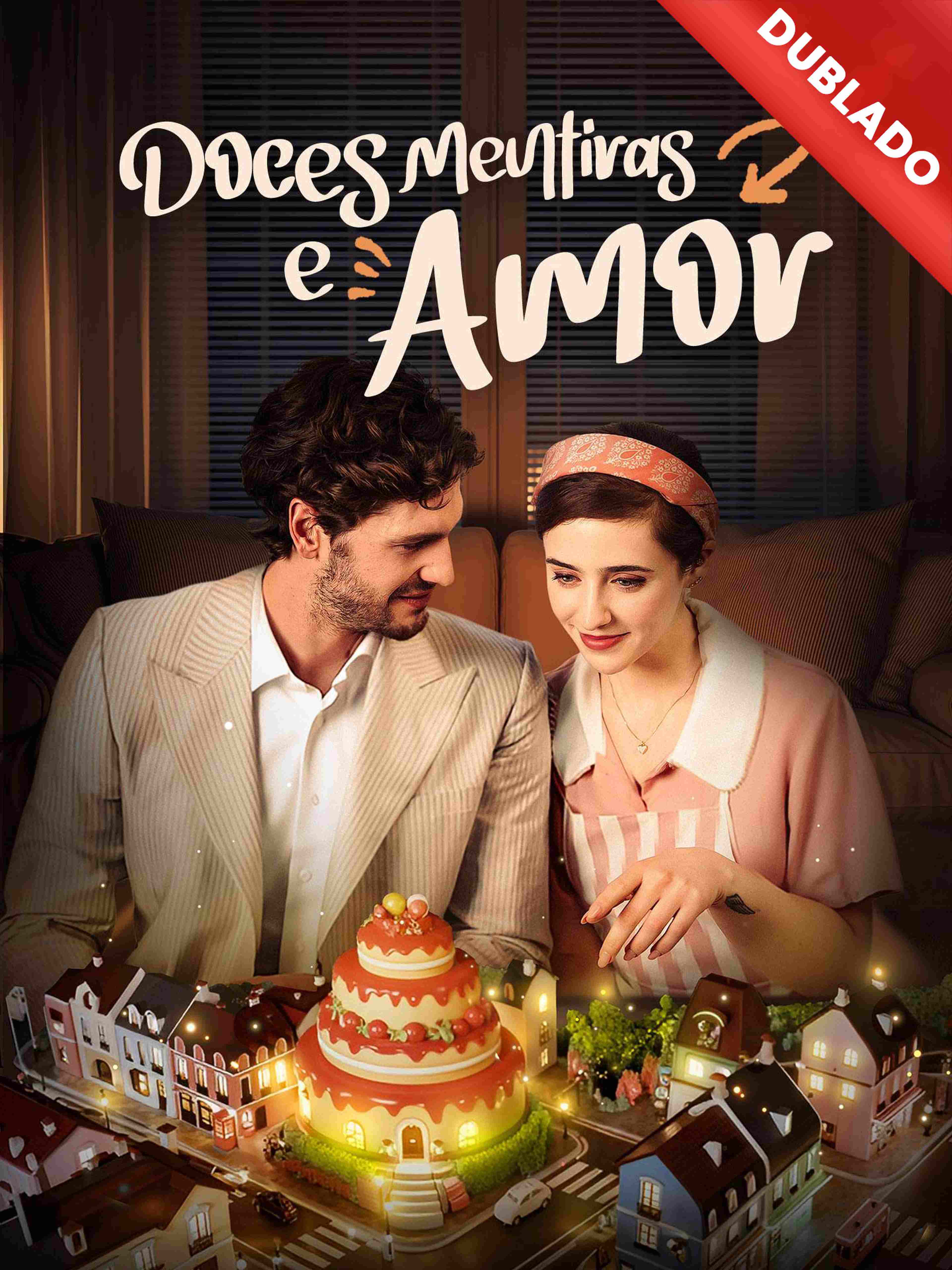 Doces Mentiras e Amor