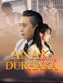 Anak Yang Durhaka