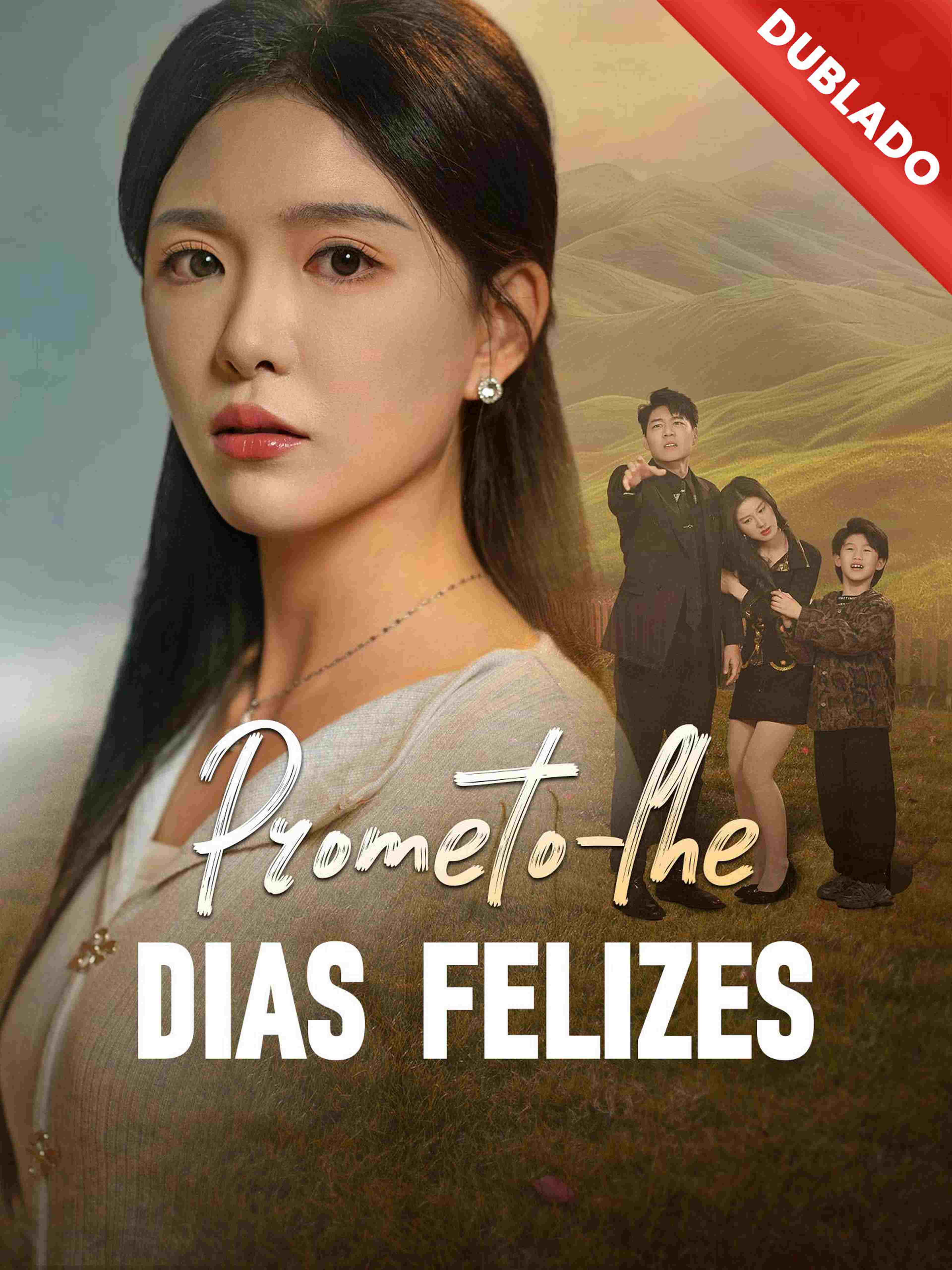 Prometo-lhe Dias Felizes (Dublado)