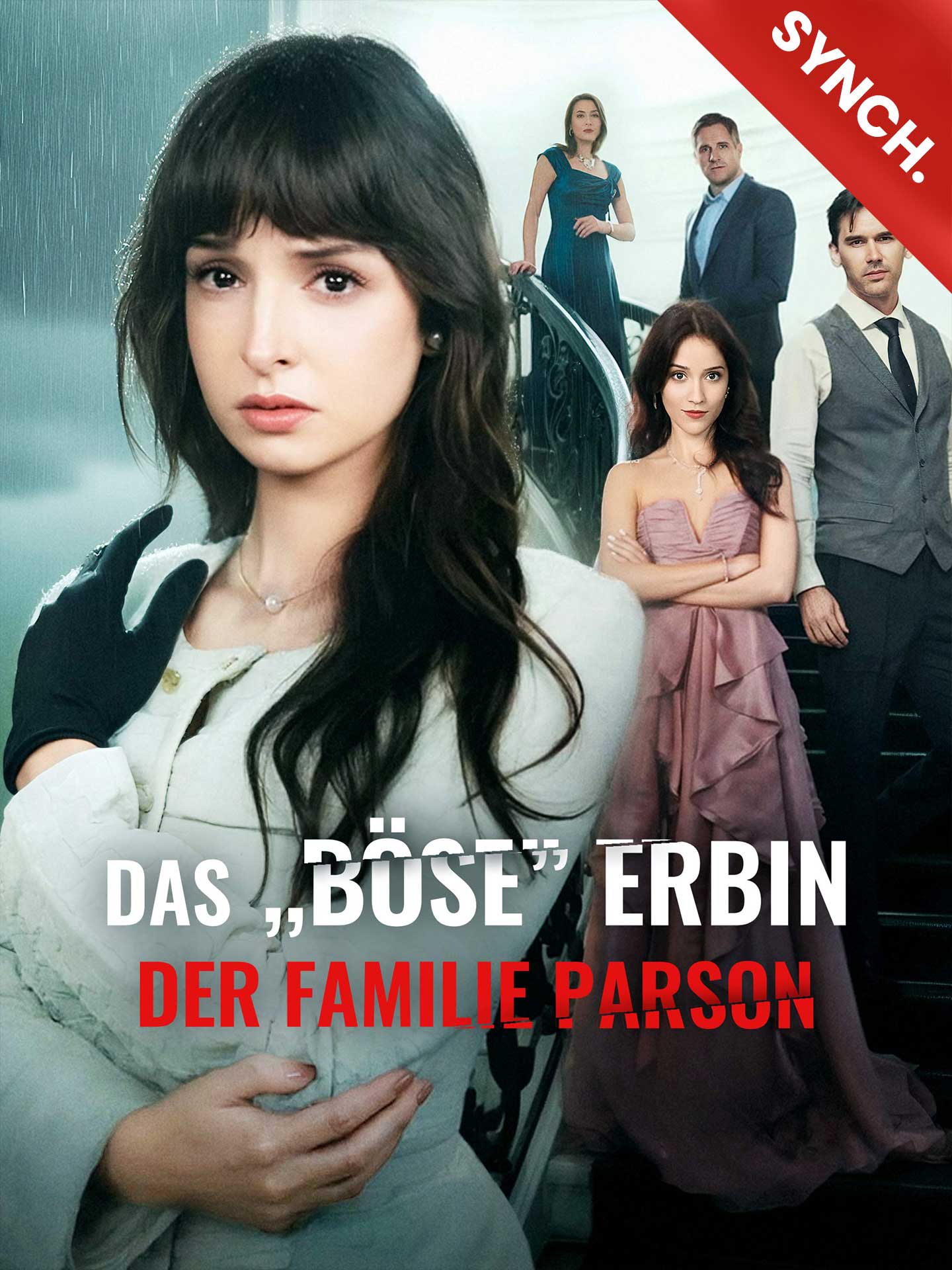 [Synchron]Das „böse” Erbin der Familie Parson