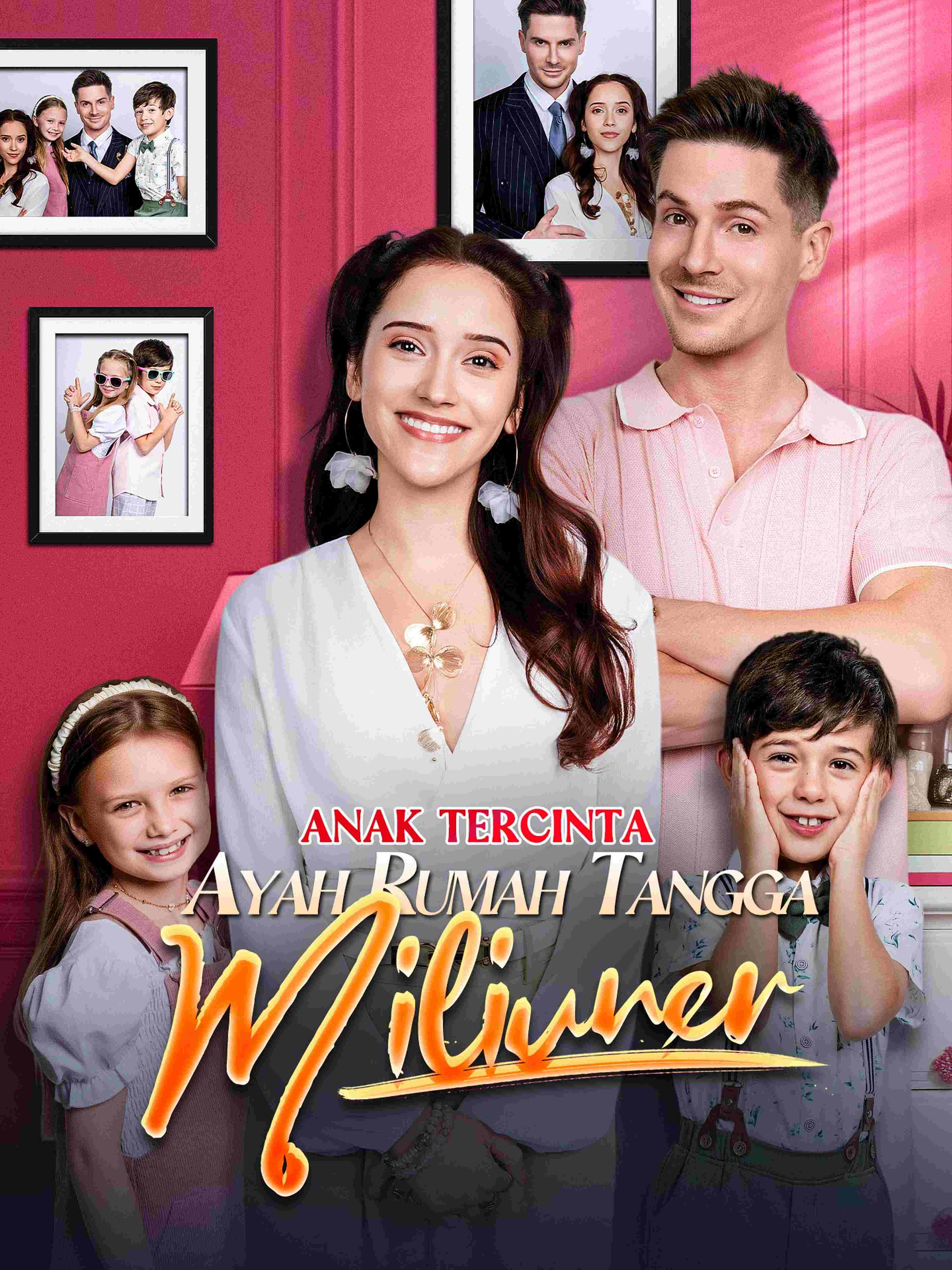Anak Tercinta Ayah Rumah Tangga Miliuner