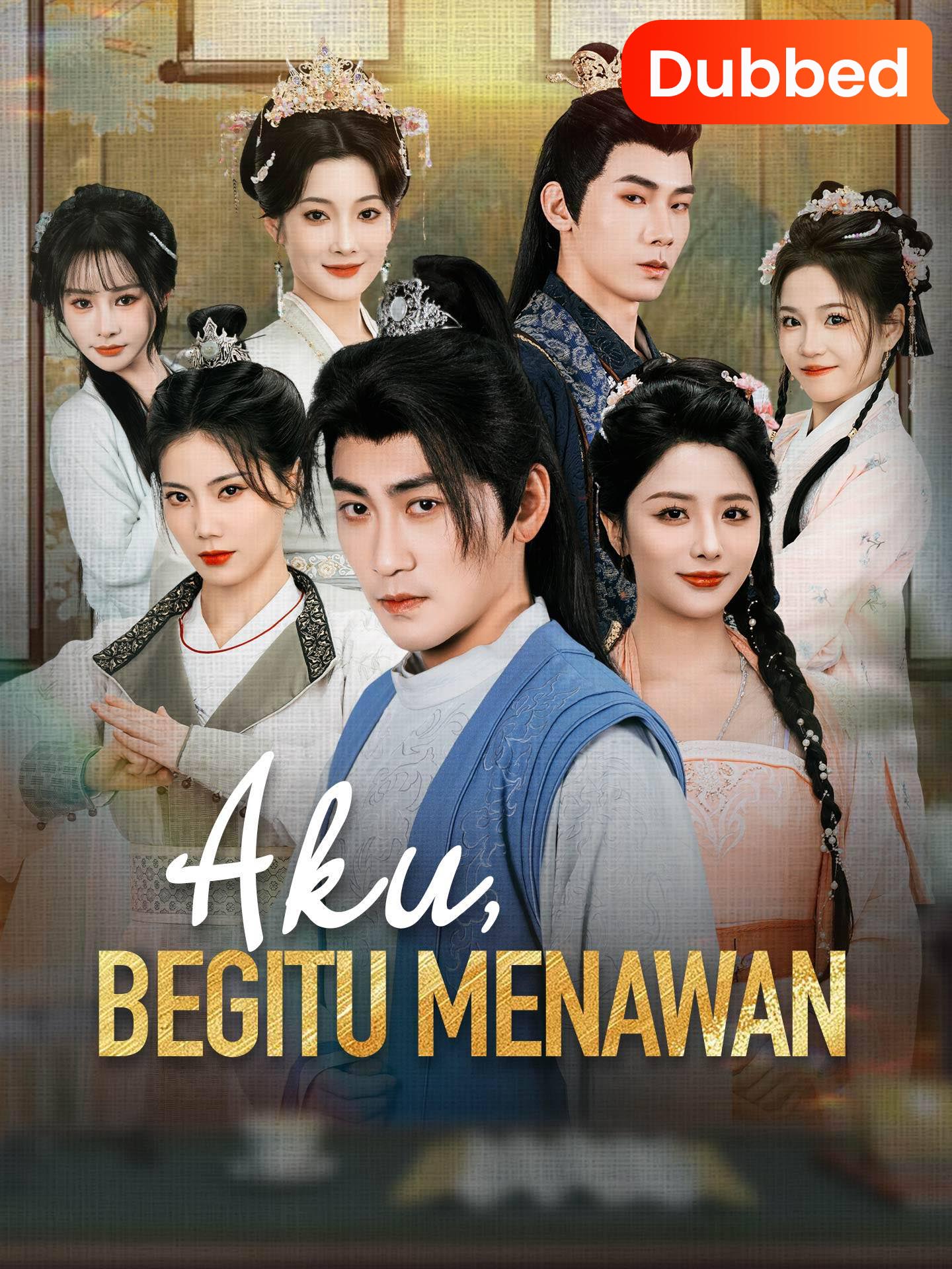 [Sulih Suara]Aku, Begitu Menawan