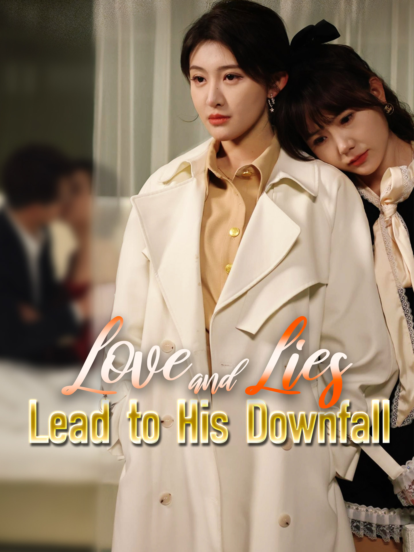Love and Lies Lead to His Downfall