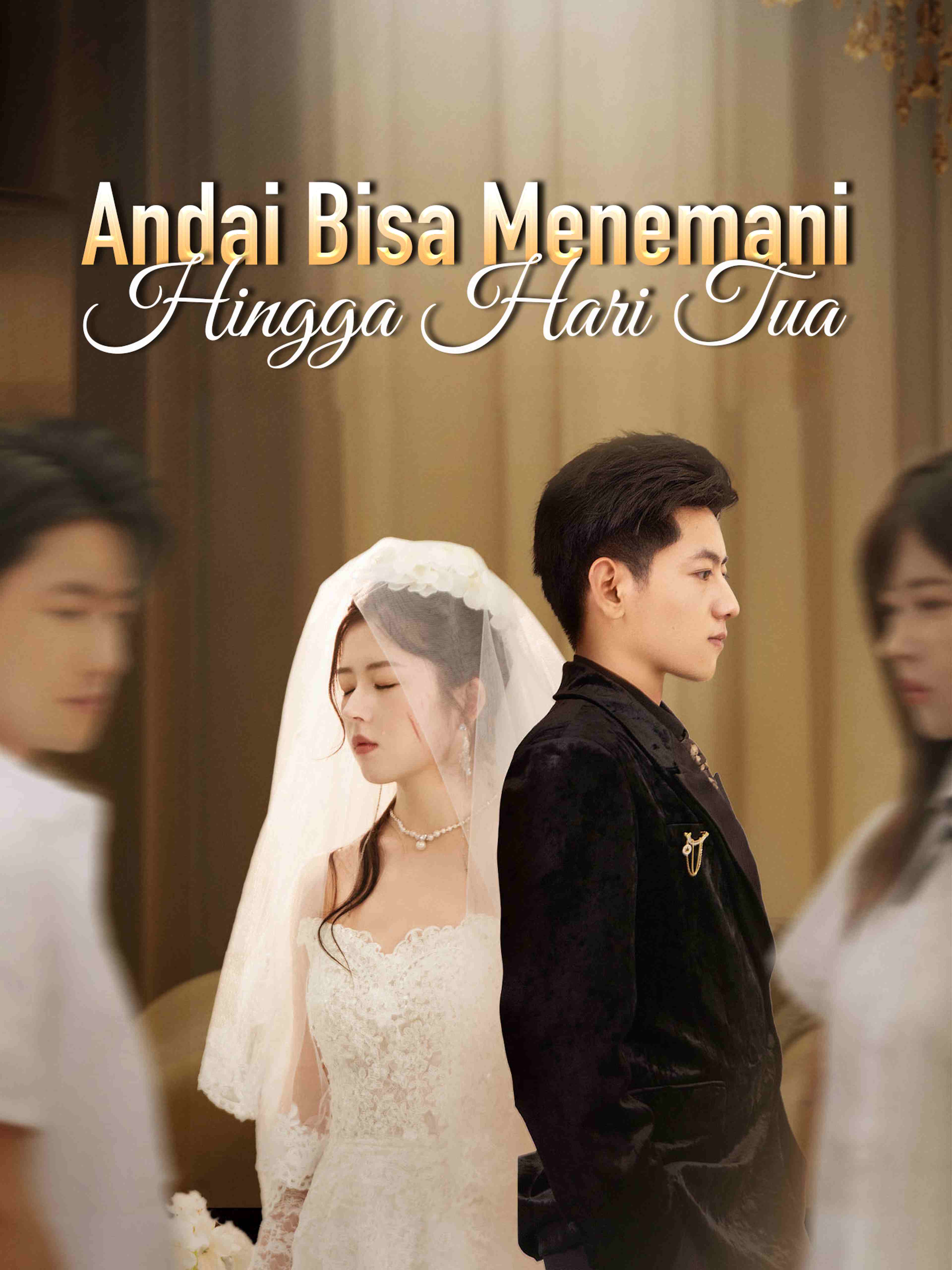 Andai Bisa Menemani Hingga Hari Tua