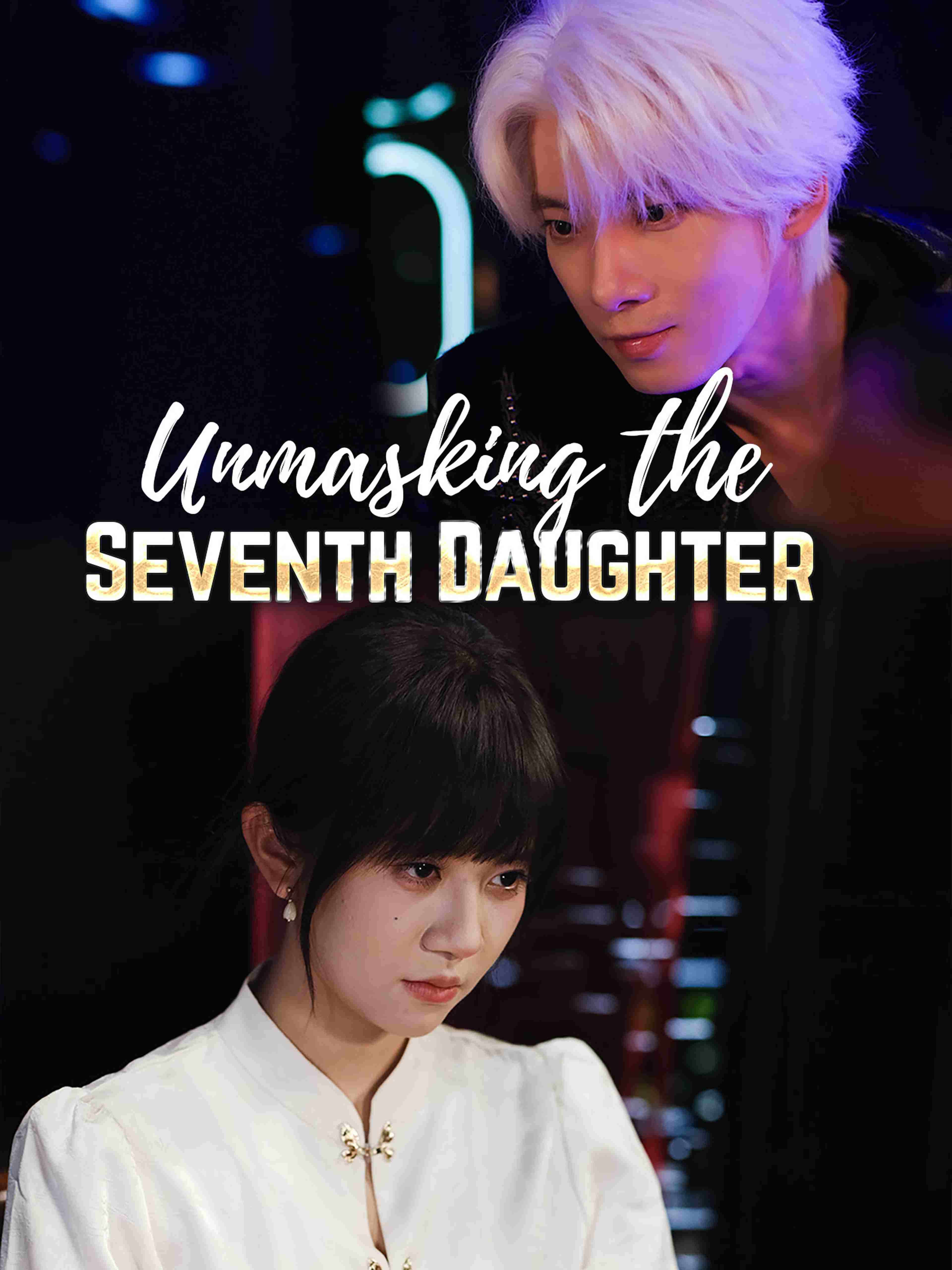 Unmasking The Seventh Daughter