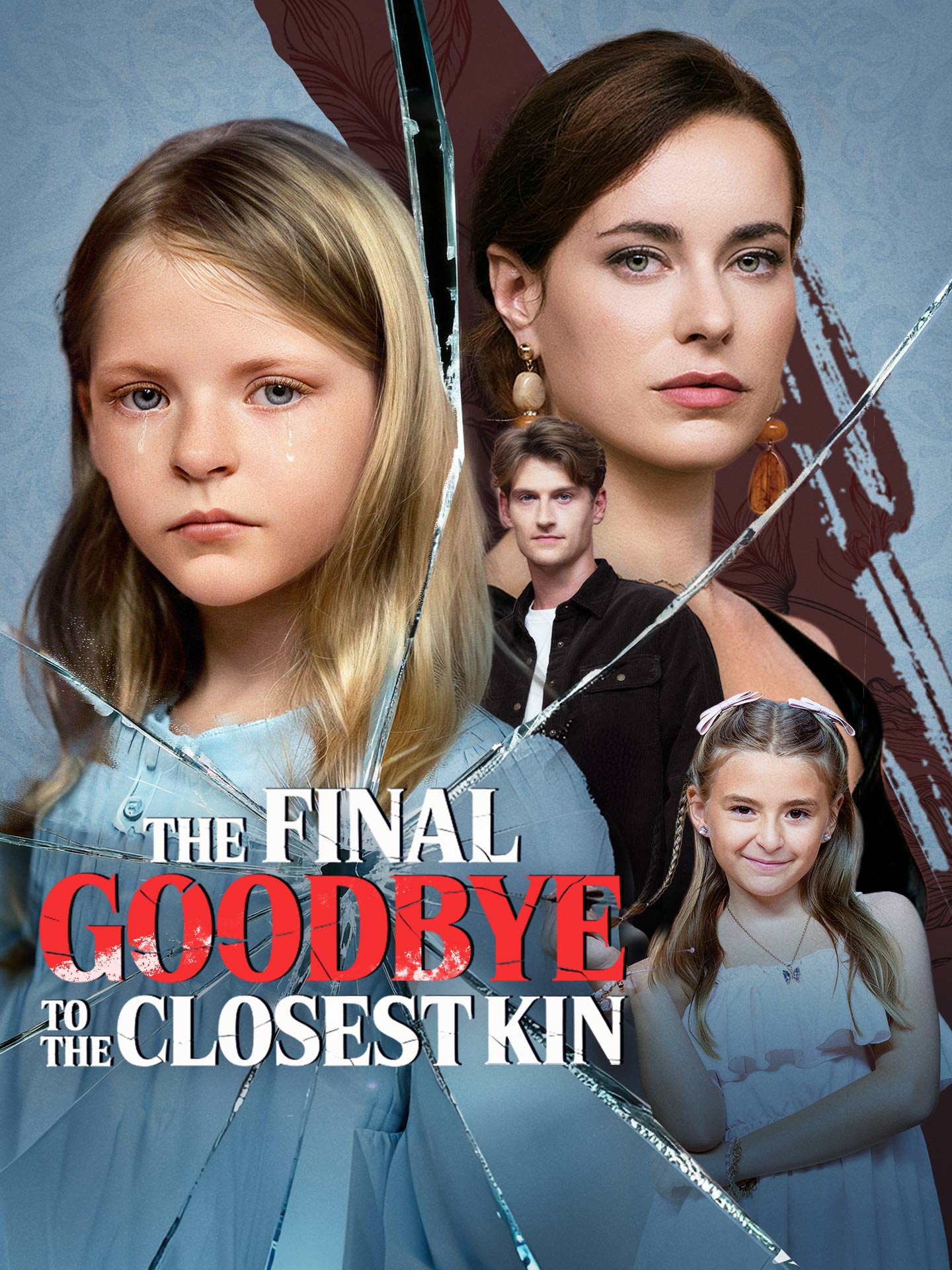 The Final Goodbye to the Closest Kin Episode 2 Drama & Playlet Online