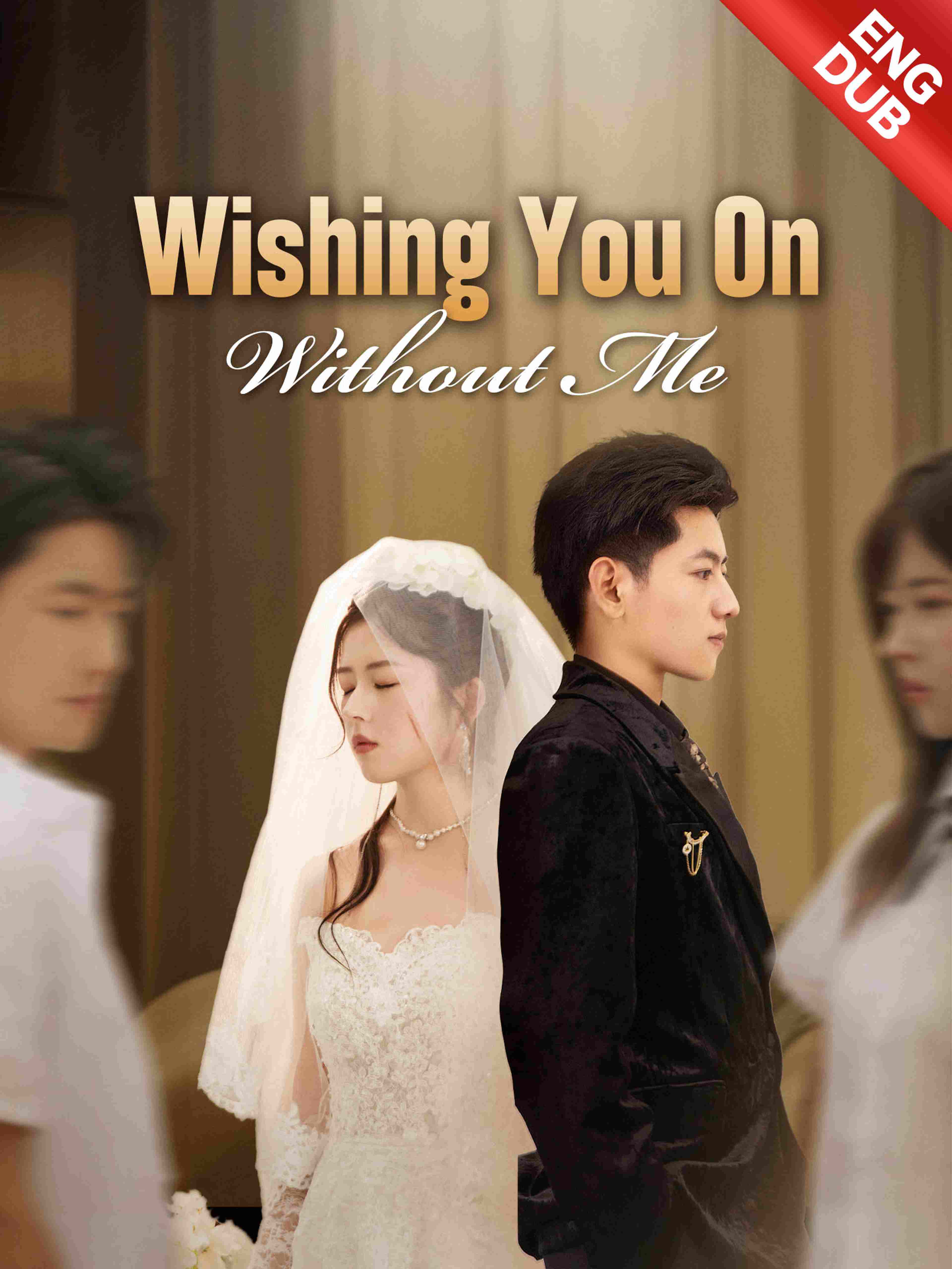 Eng Dub Wishing You On Without Me