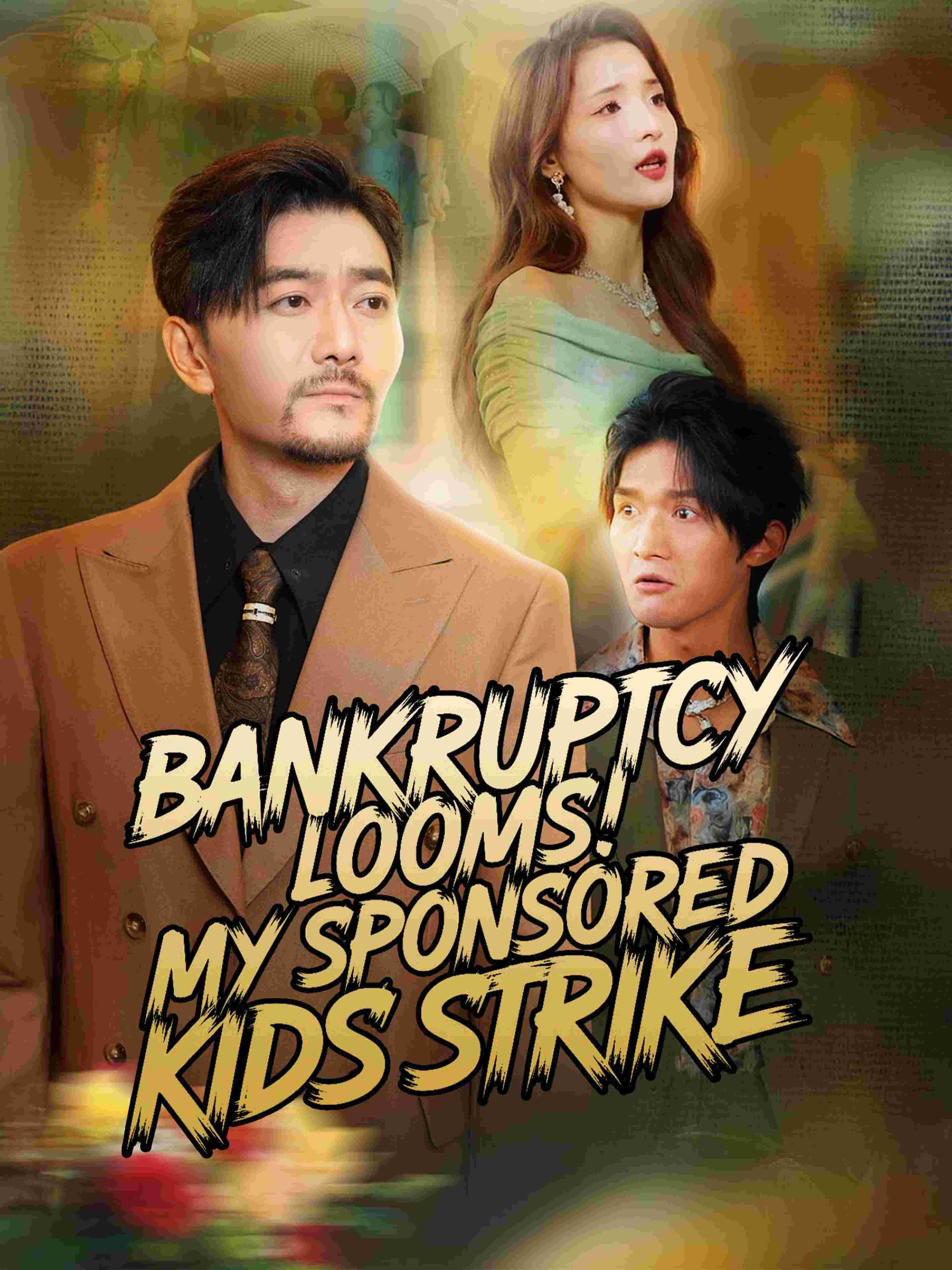 Bankruptcy Looms My Sponsored Kids Strike