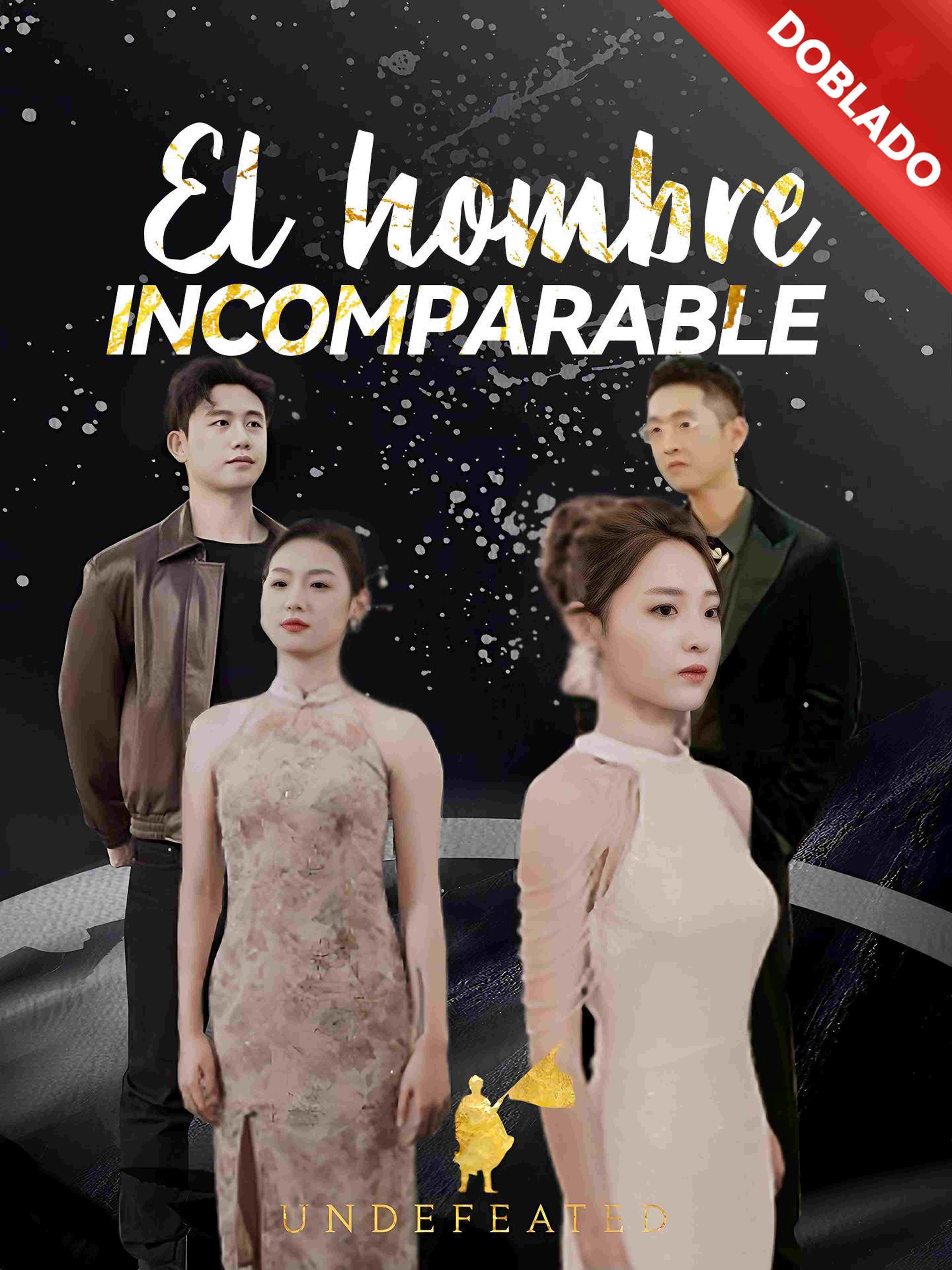 El hombre Incomparable (Doblado)