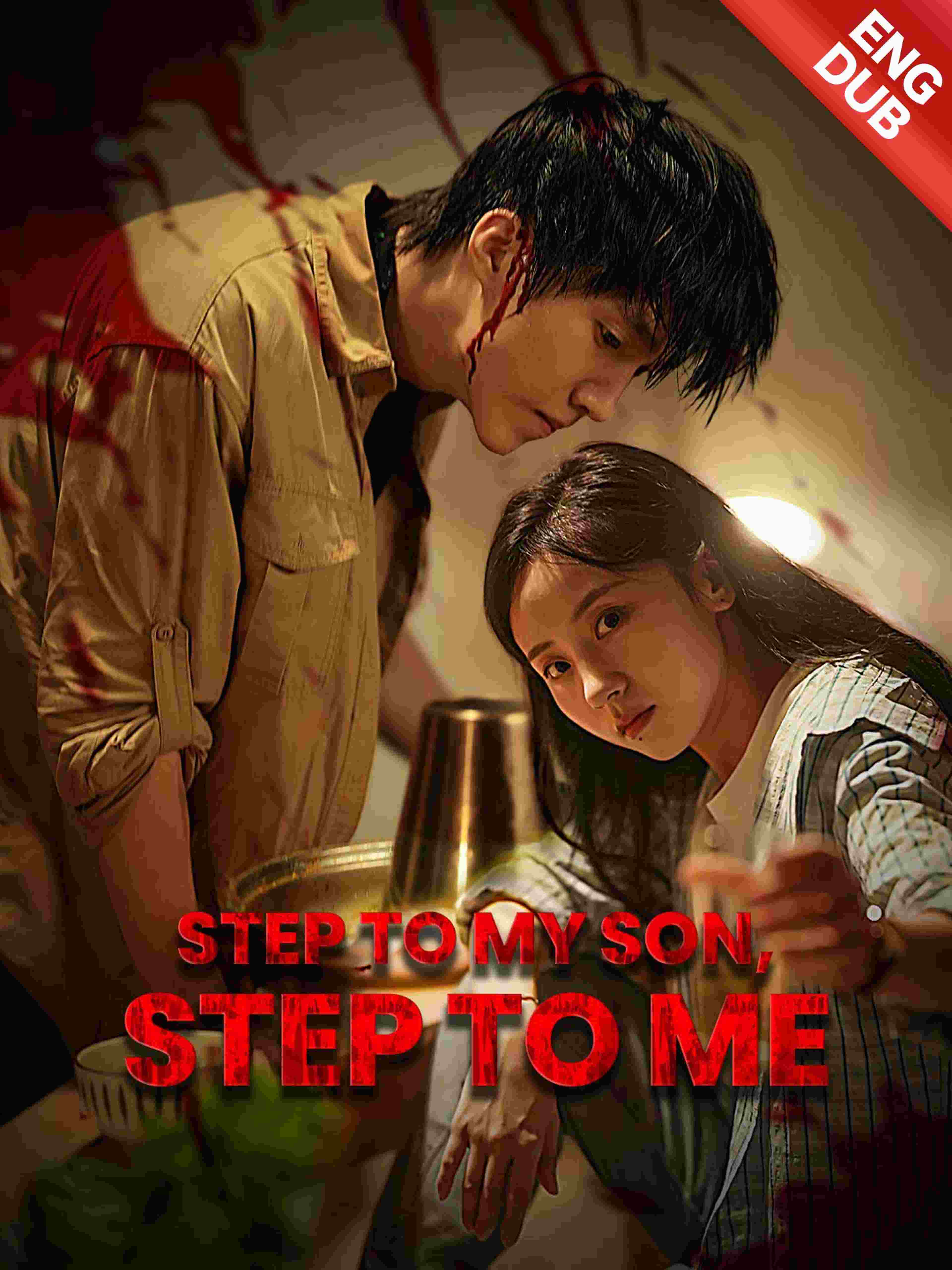 Eng Dub Step To My Son Step To Me