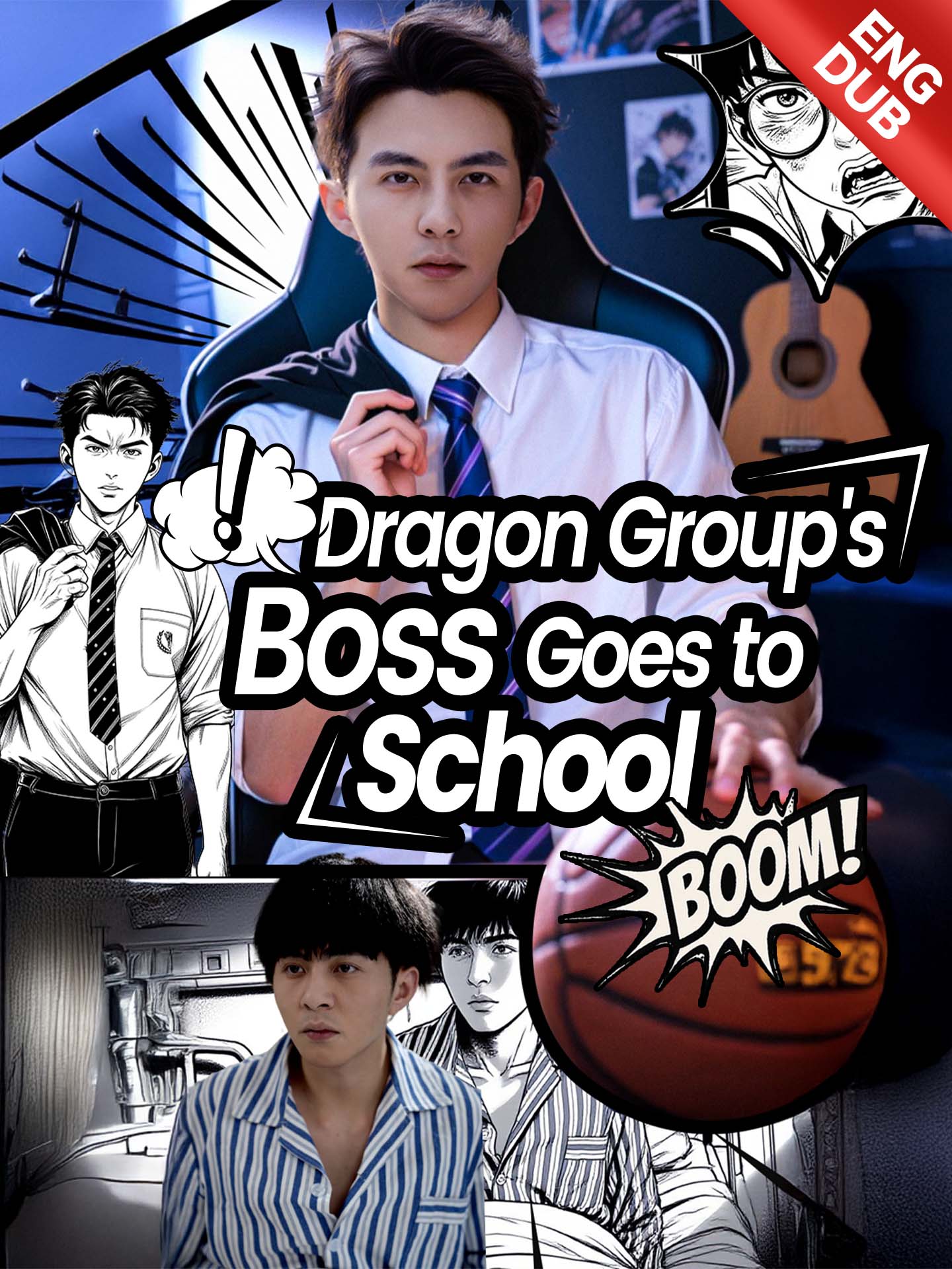 [ENG DUB] Dragon Group's Boss Goes to School
