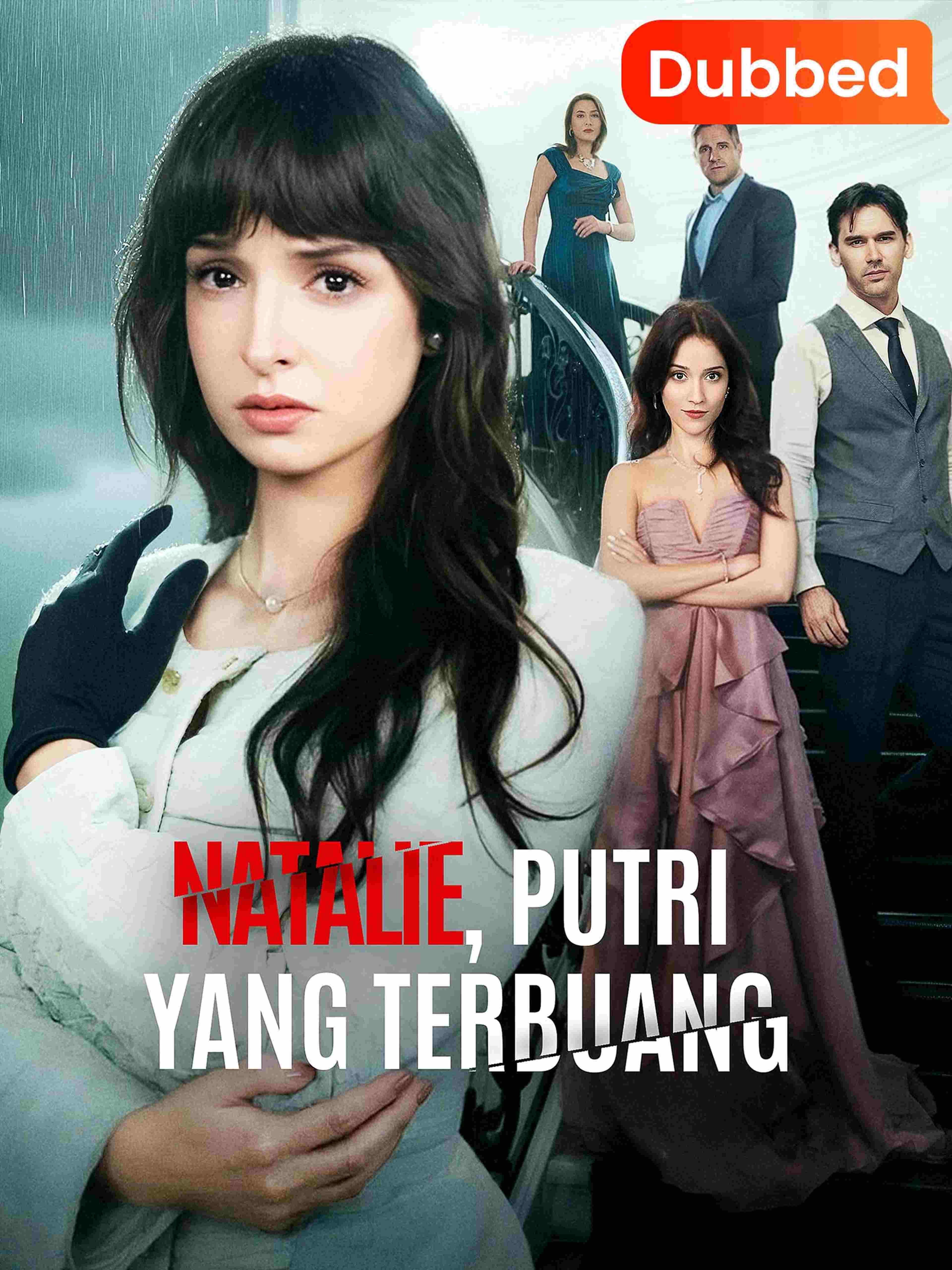Natalie, Putri yang Terbuang (Sulih Suara)