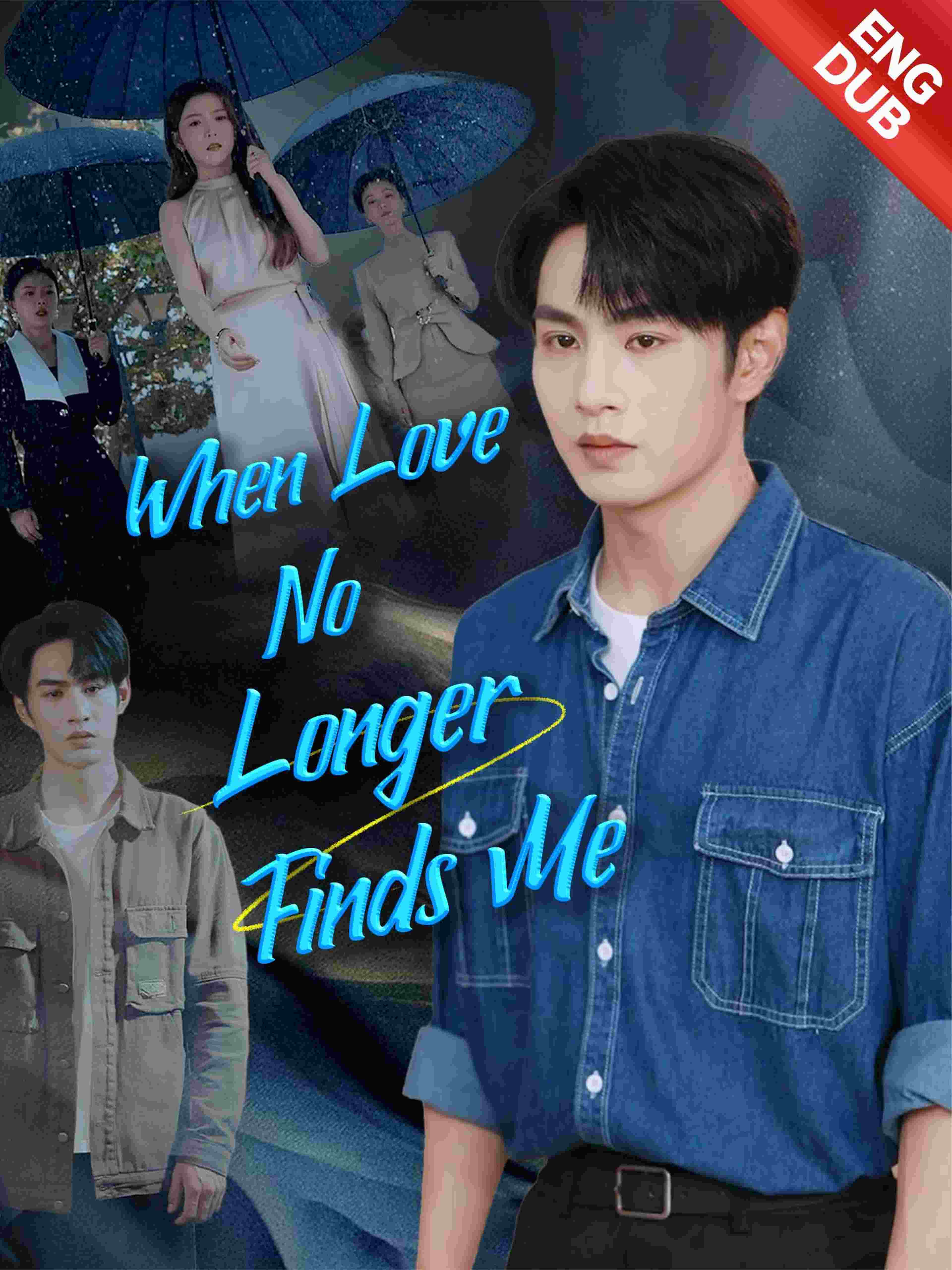 When Love No Longer Finds Me
