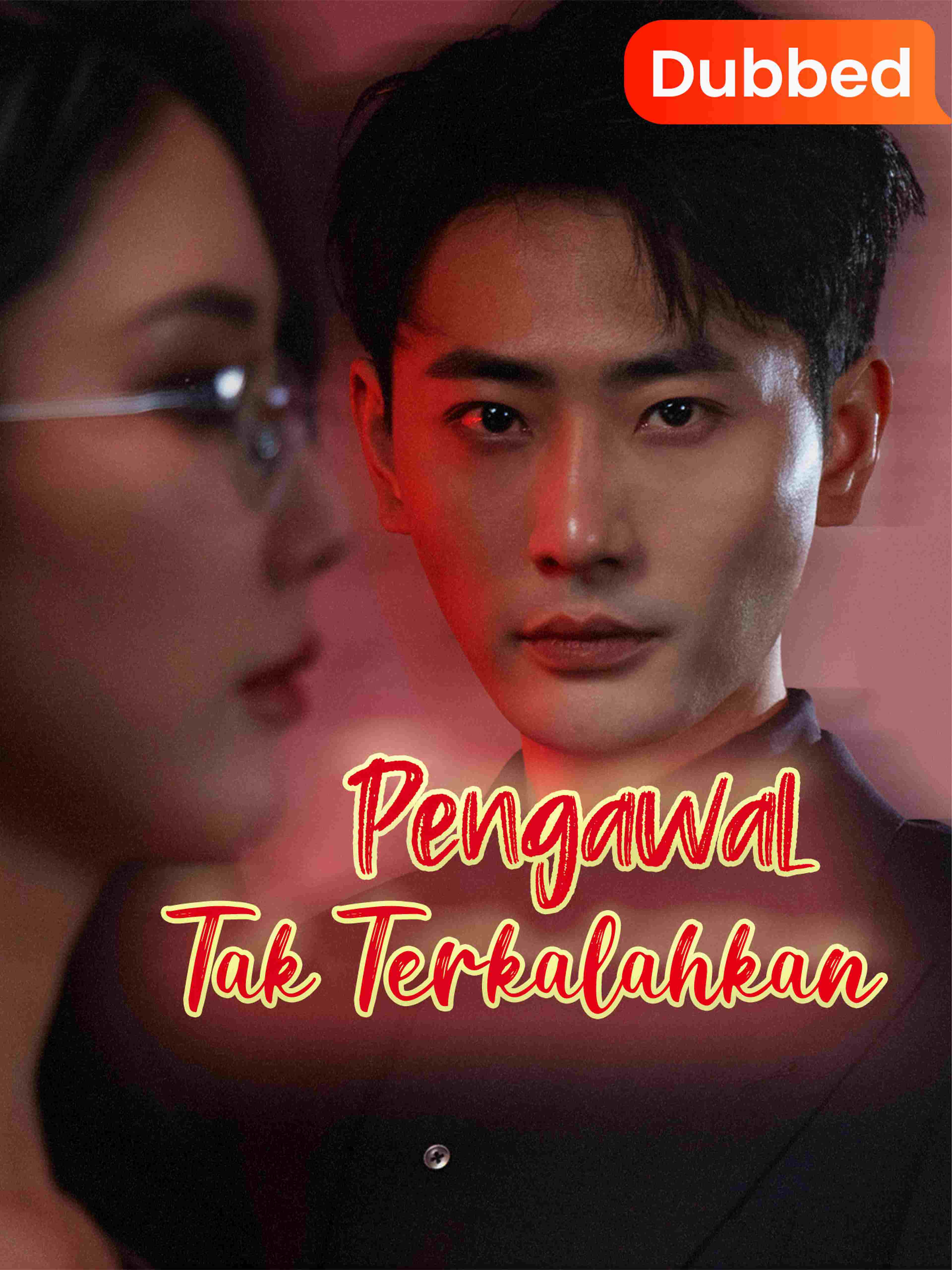 Pengawal Tak Terkalahkan (Sulih Suara)