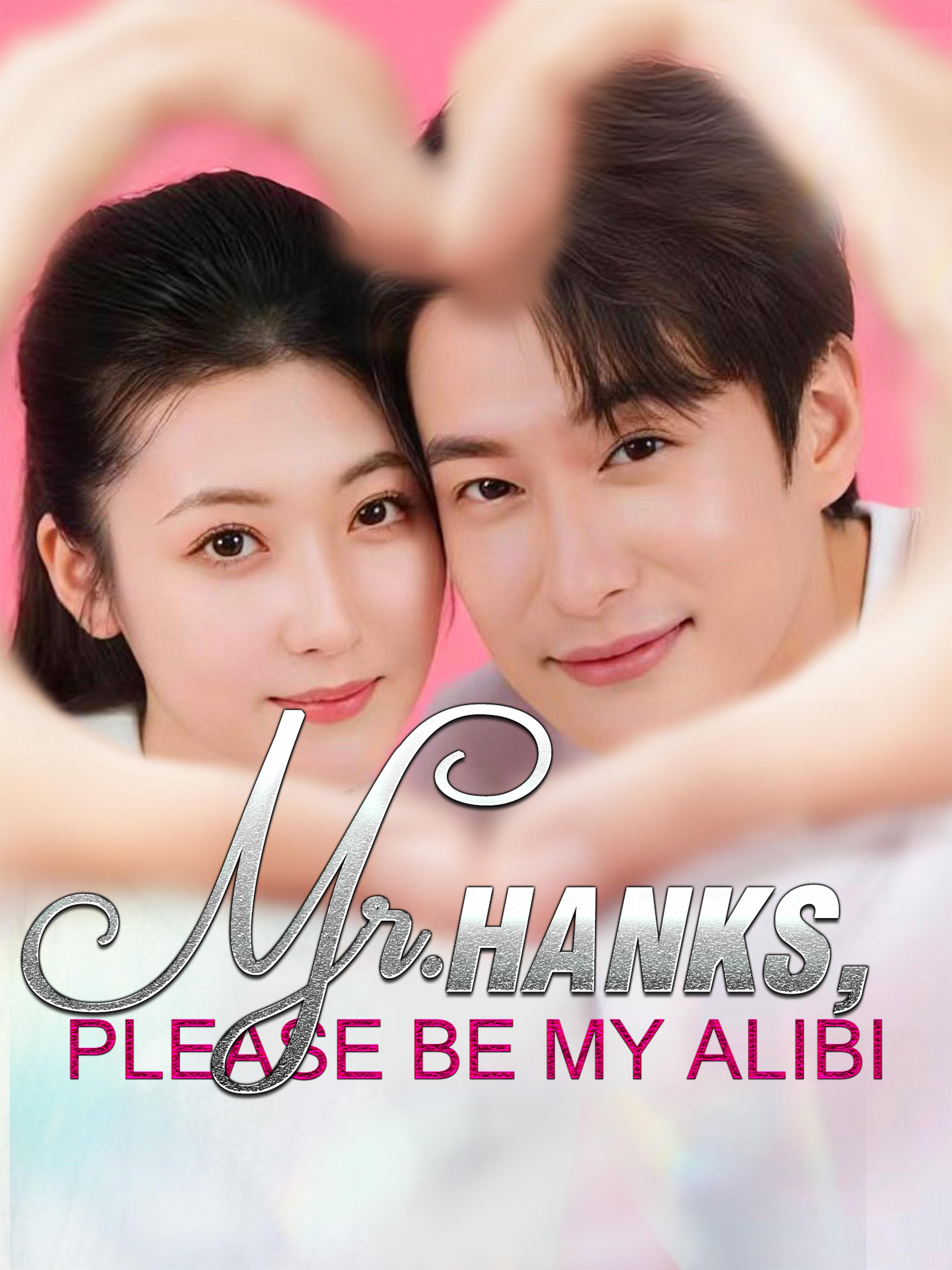 Mr Hanks Please Be My Alibi