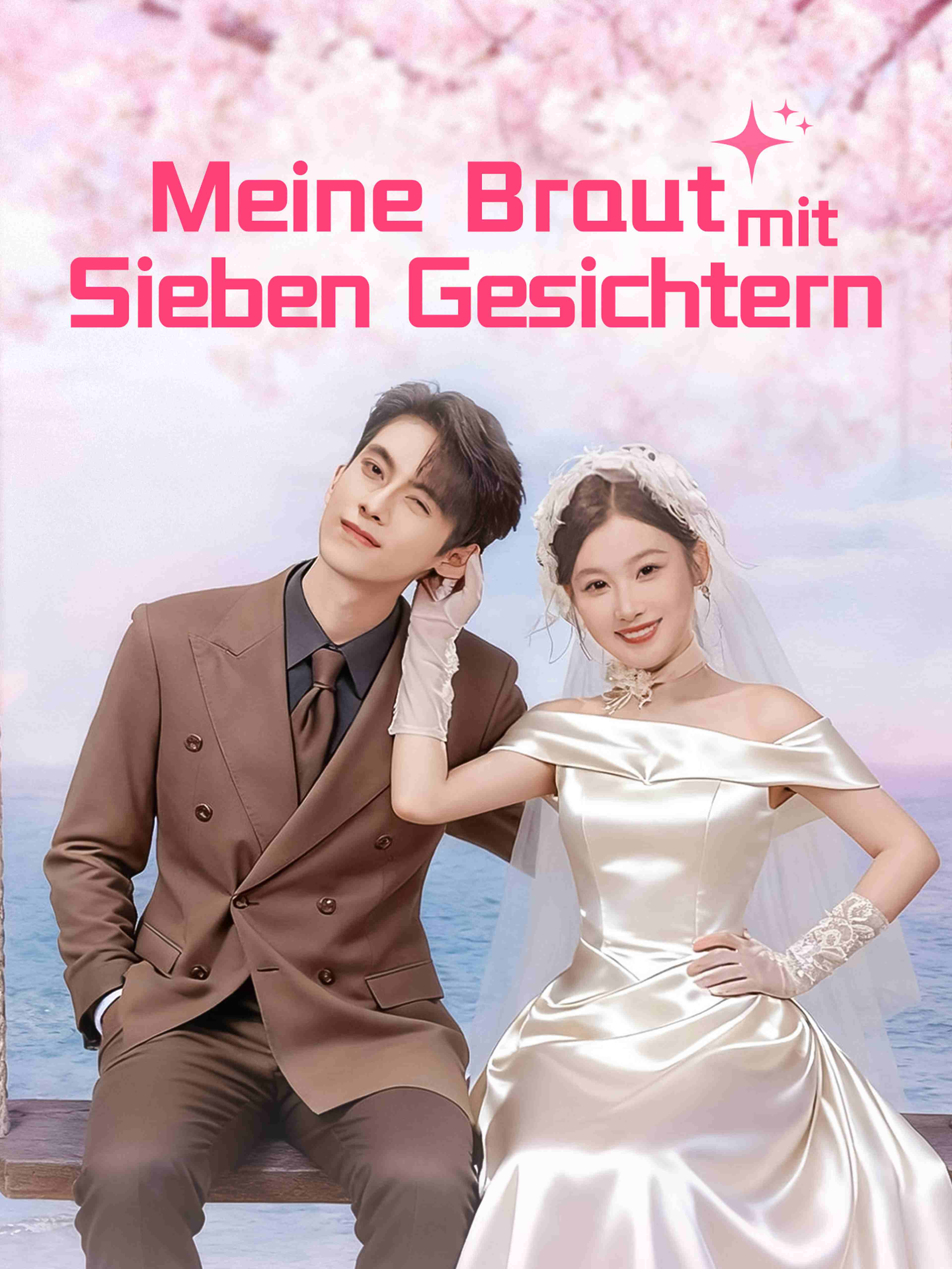 Meine Braut mit sieben Gesichtern