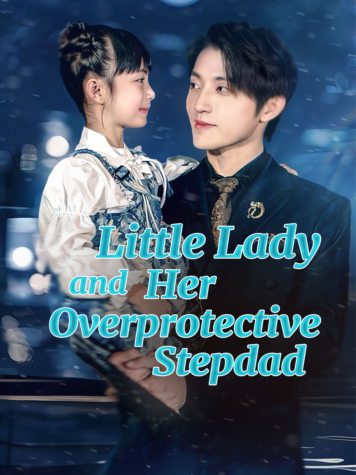 Little Lady and Her Overprotective Stepdad