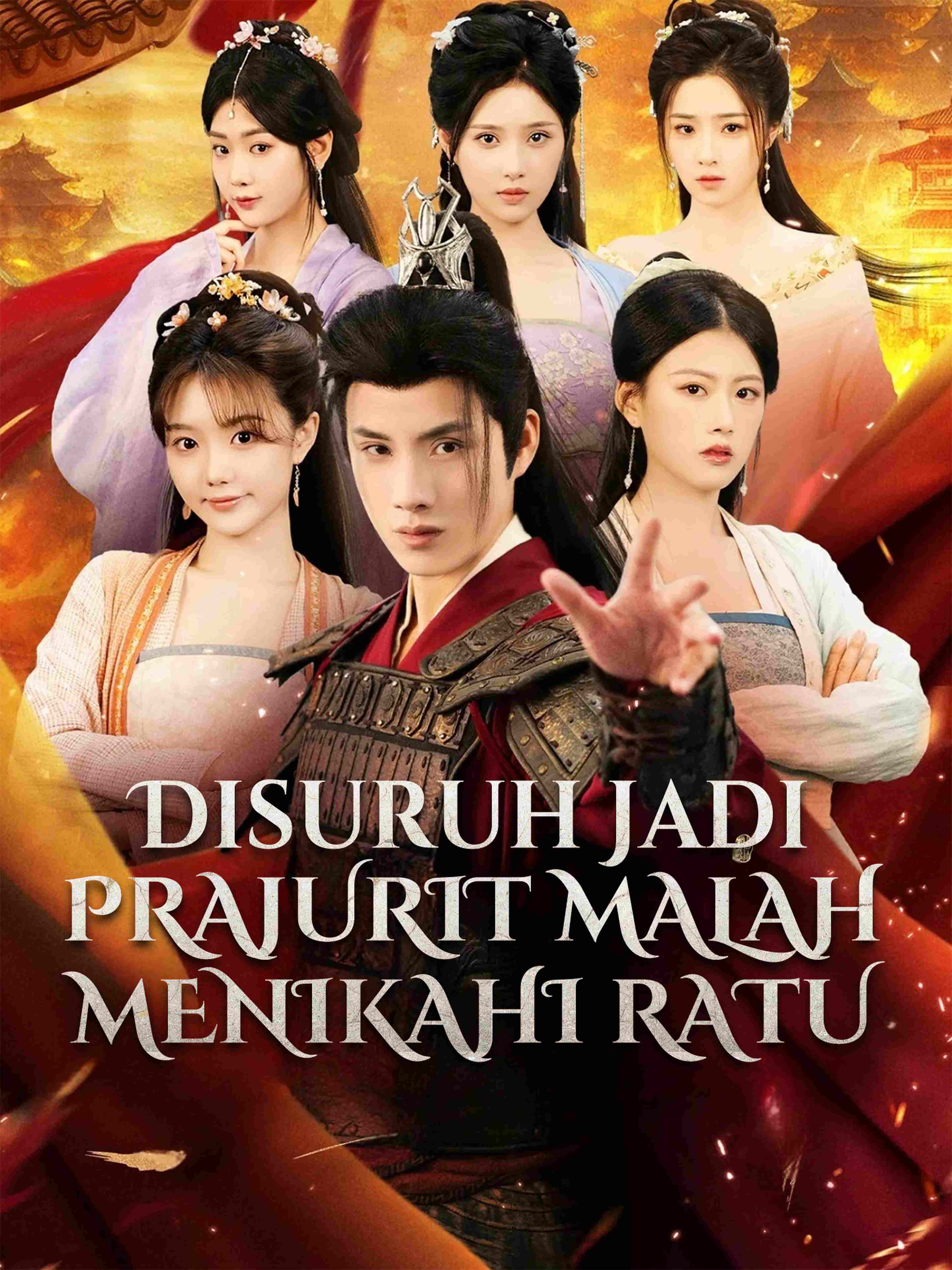 Disuruh Jadi Prajurit Malah Menikahi Ratu