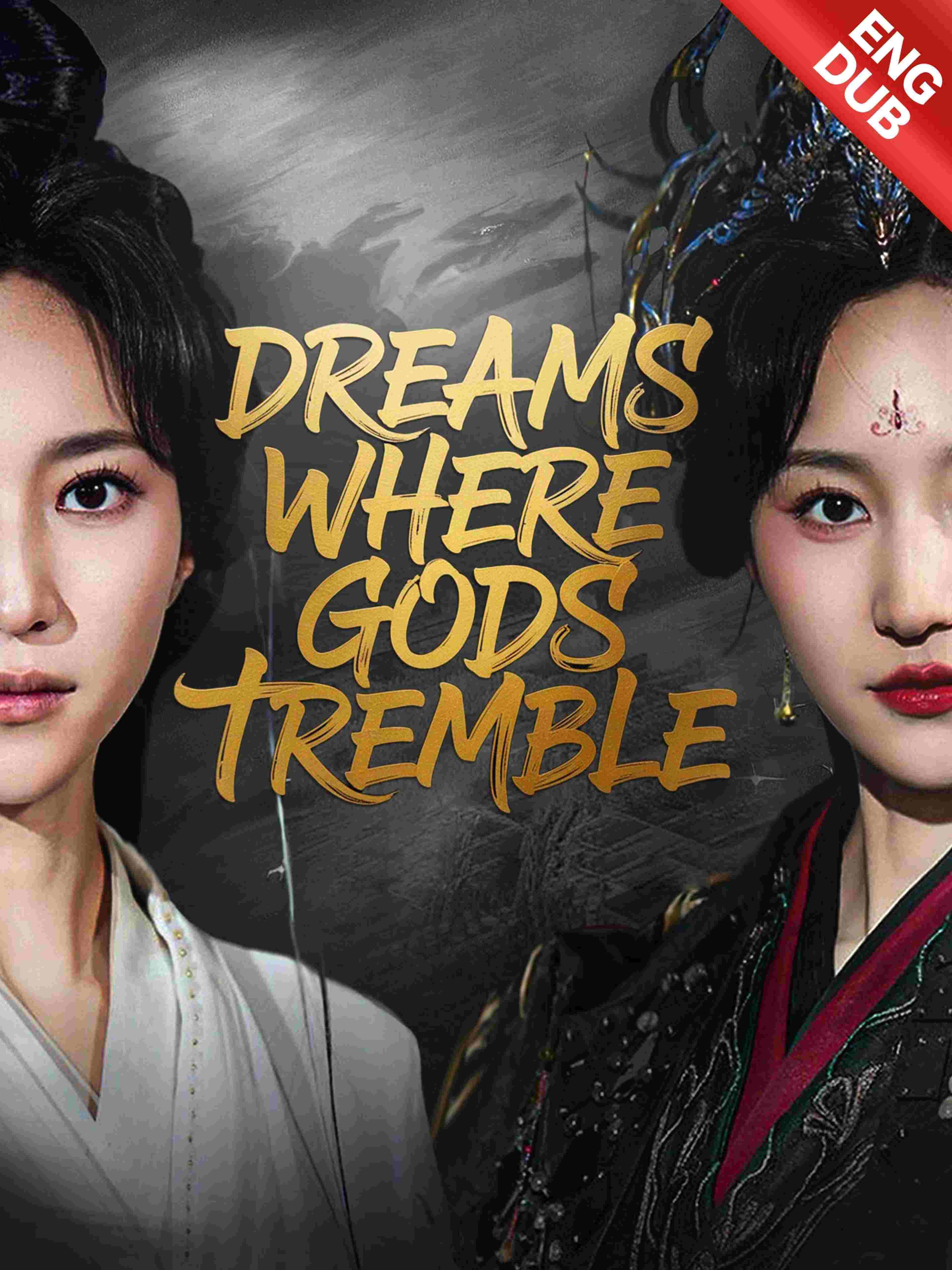 Dreams Where Gods Tremble (ENG DUB)