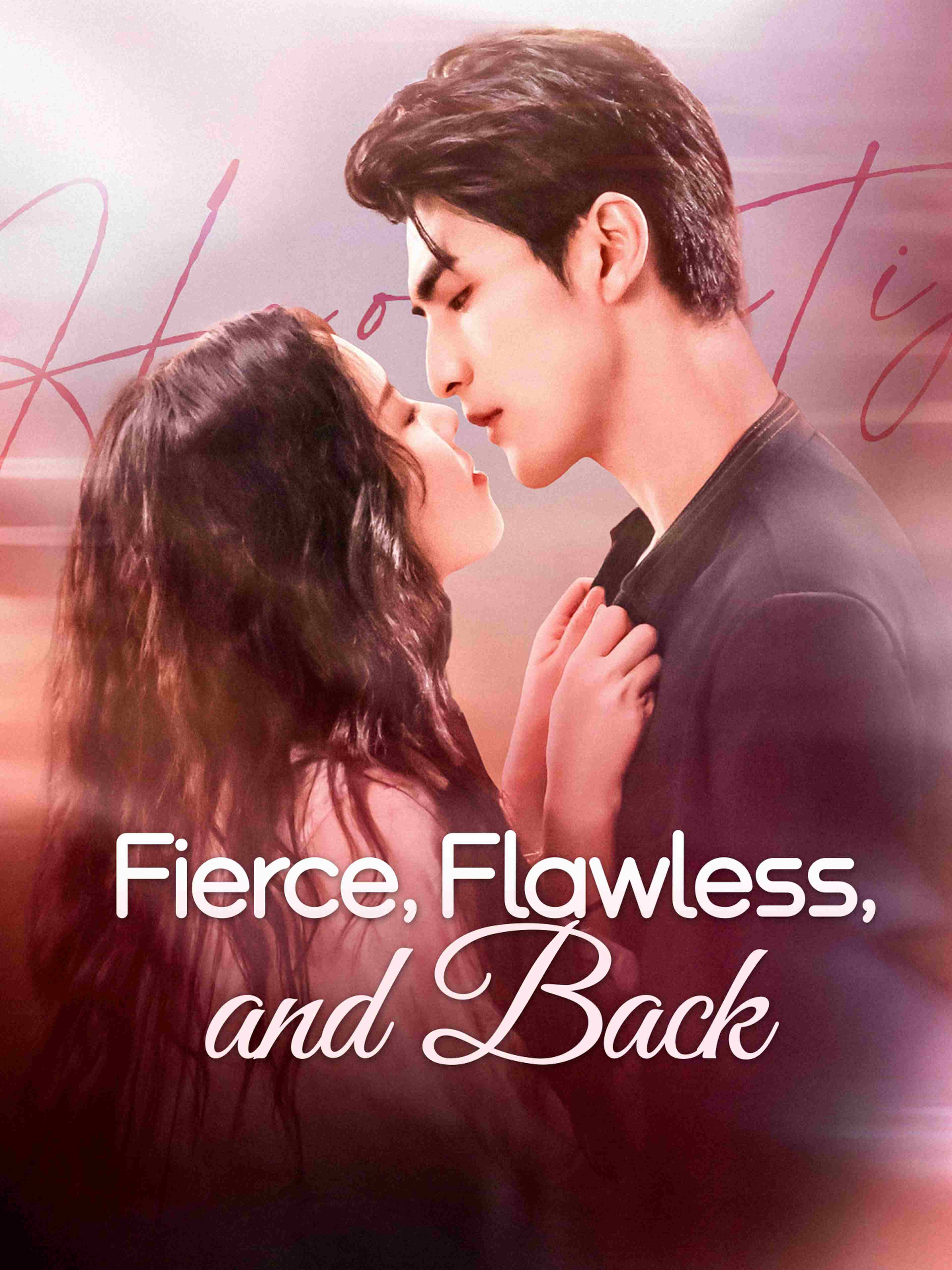 Fierce Flawless And Back