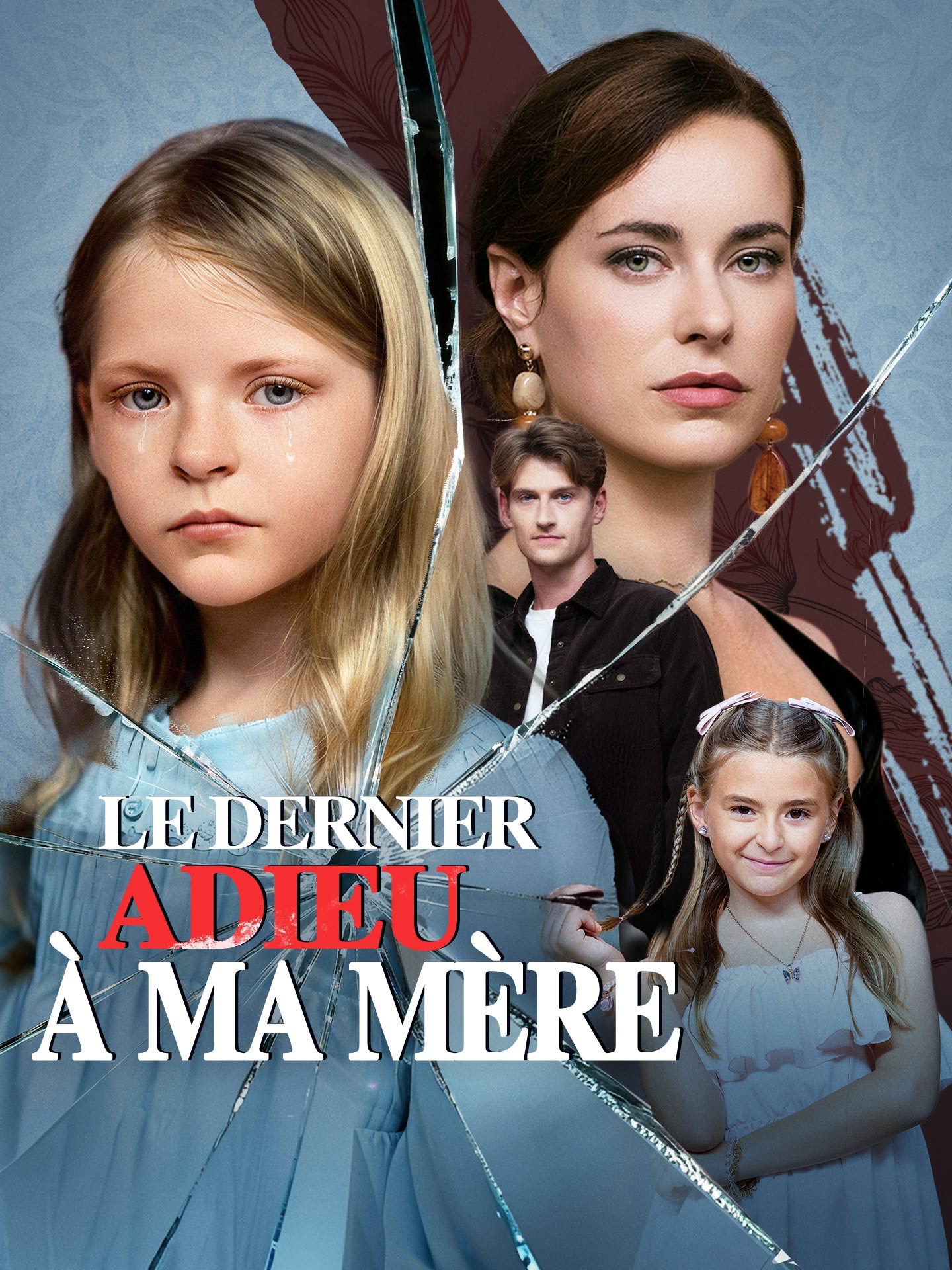 Le dernier Adieu à ma Mère