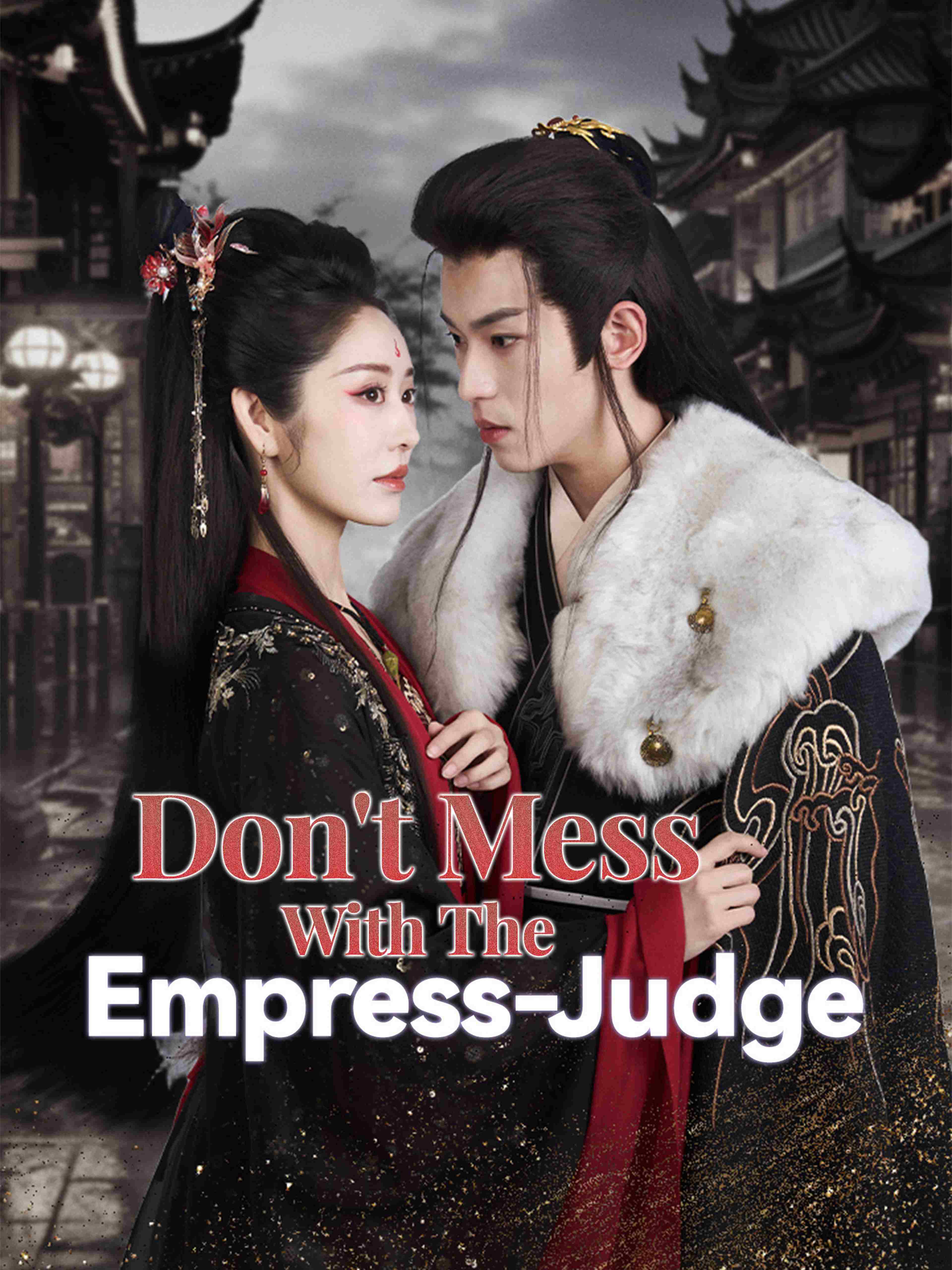 Don T Mess With The Empress Judge