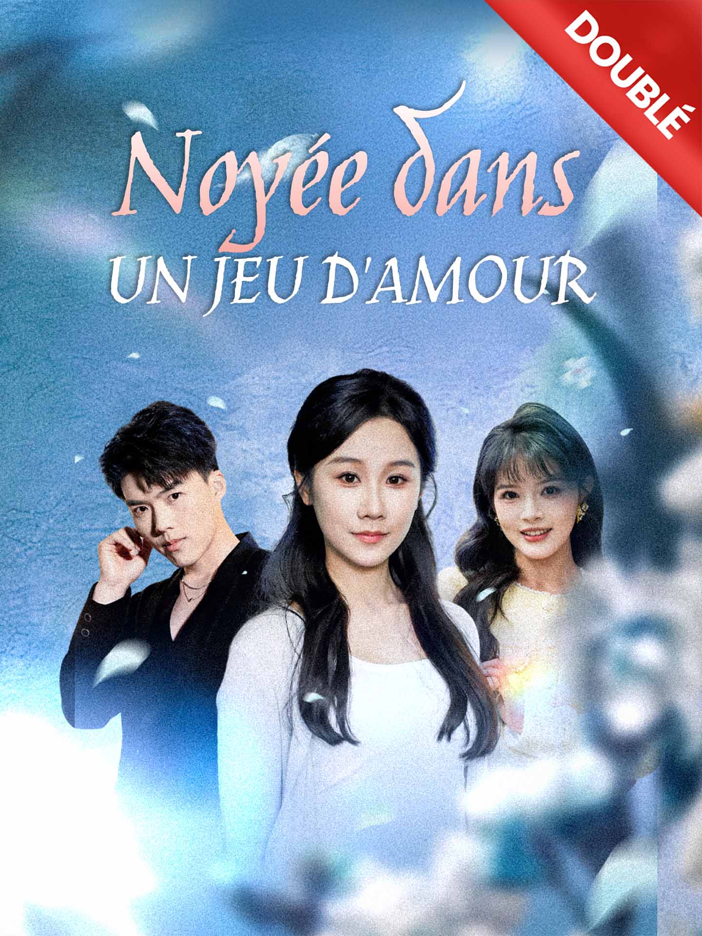[Doublé] Noyée dans un Jeu d'Amour