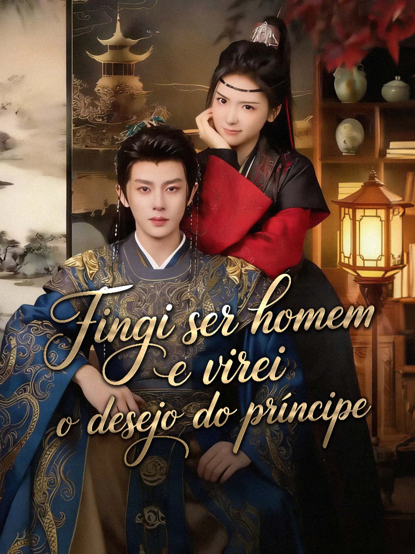 Fingi Ser Homem e Virei o Desejo do Príncipe