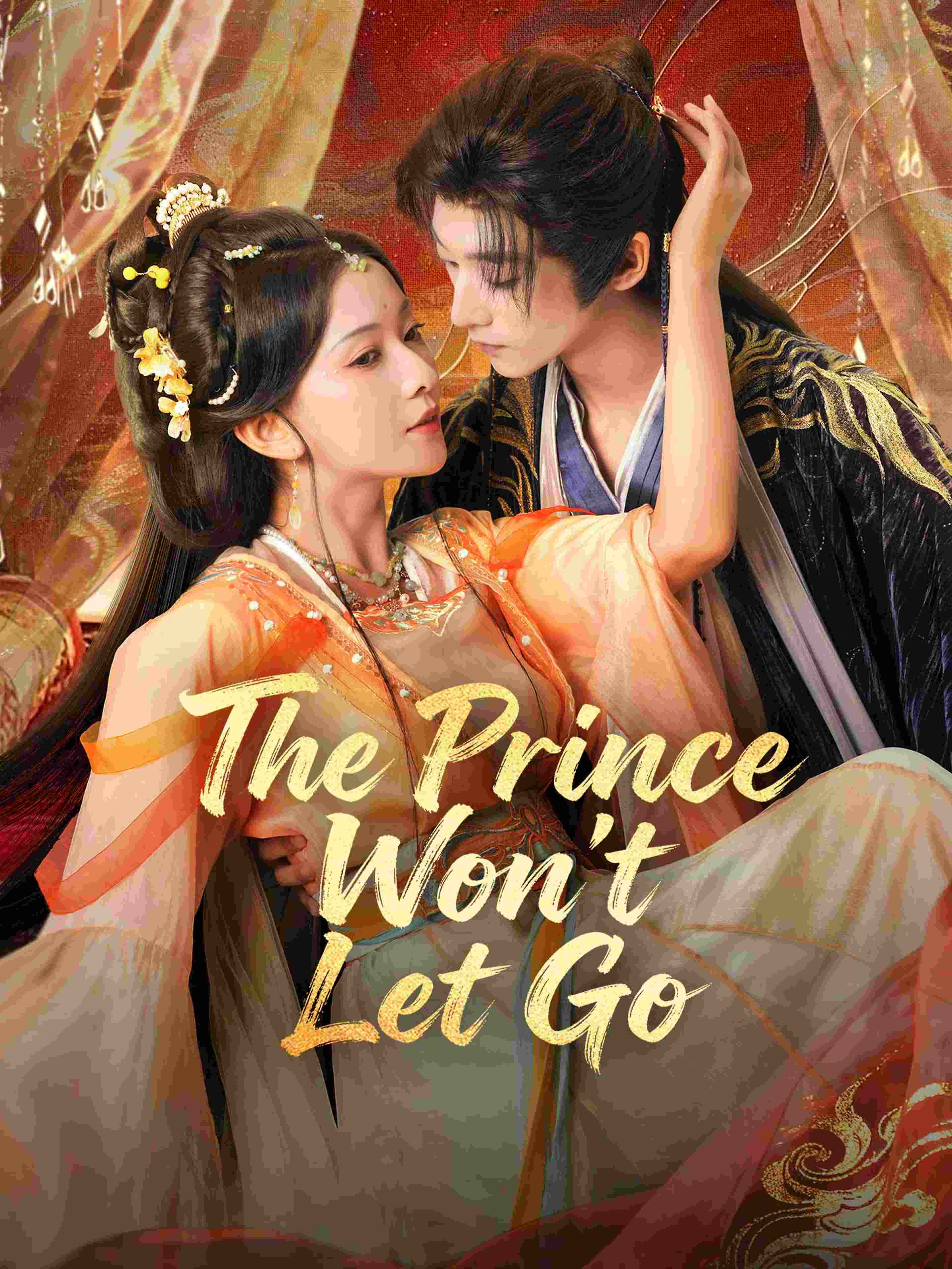 The Prince Won T Let Go