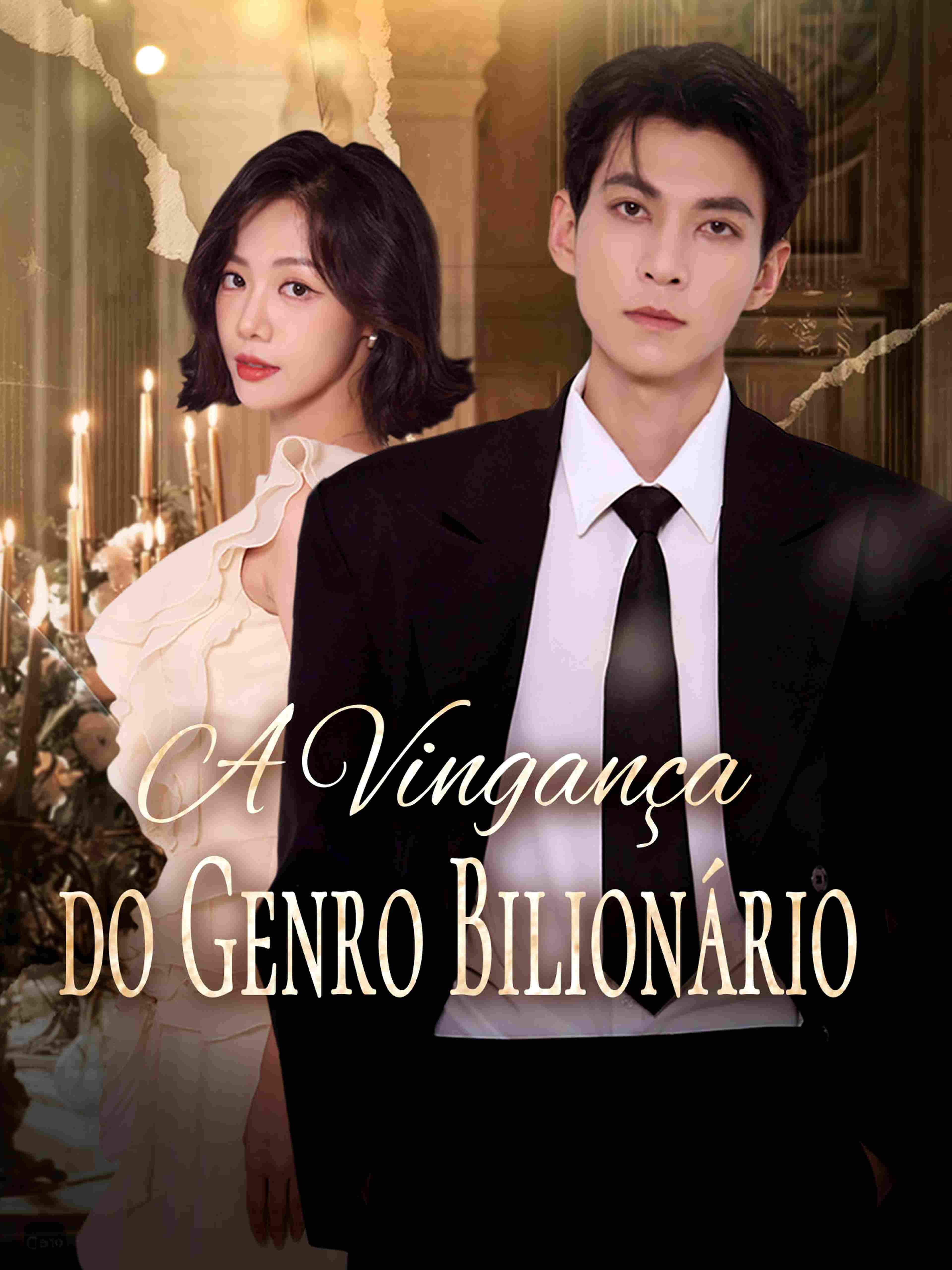 A Vingança do Genro Bilionário