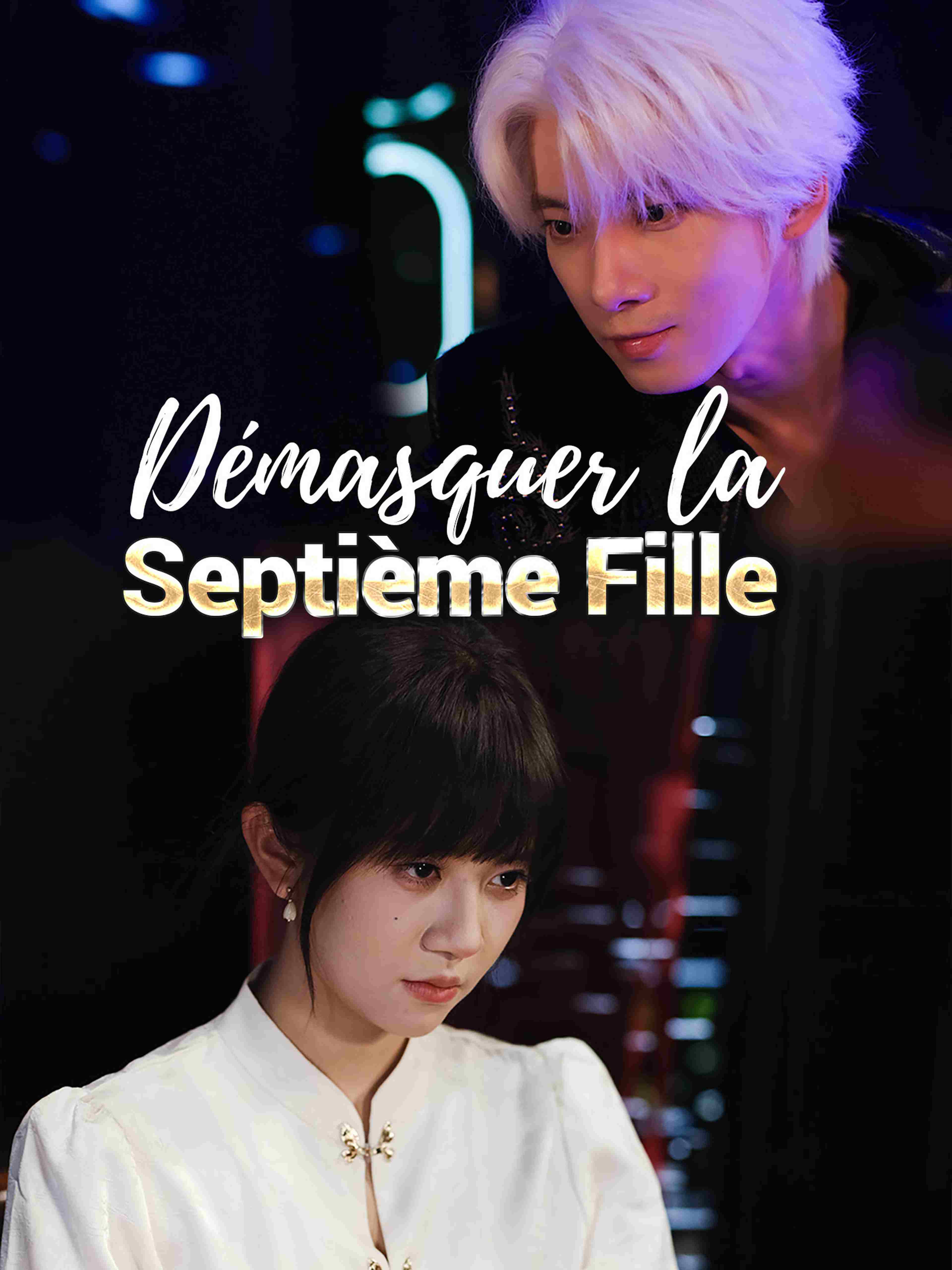 Démasquer la Septième Fille