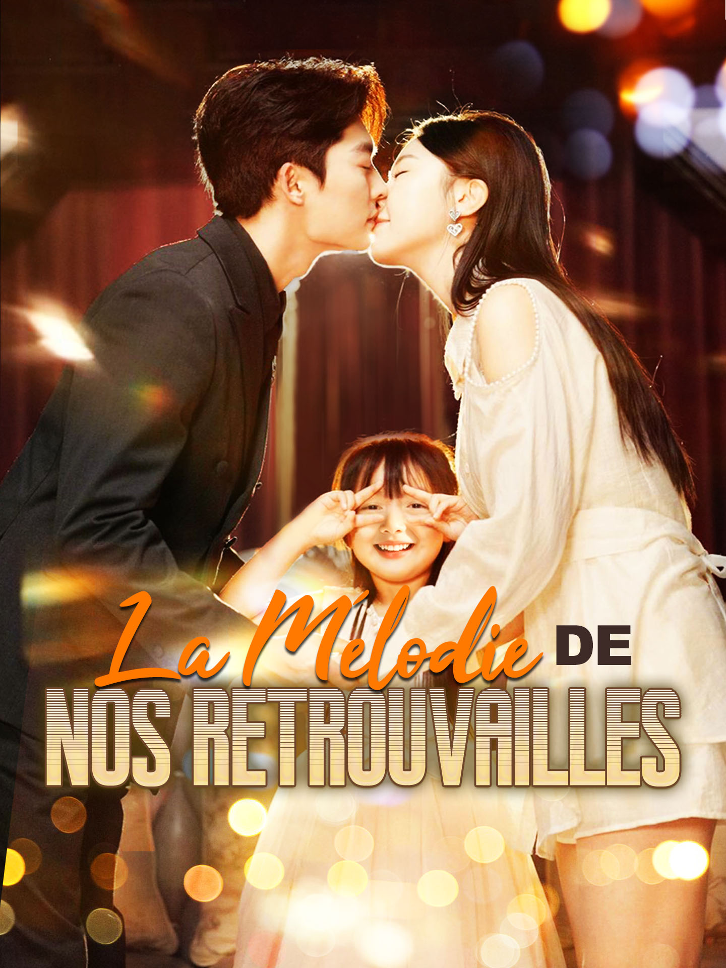 La Mélodie de Nos Retrouvailles