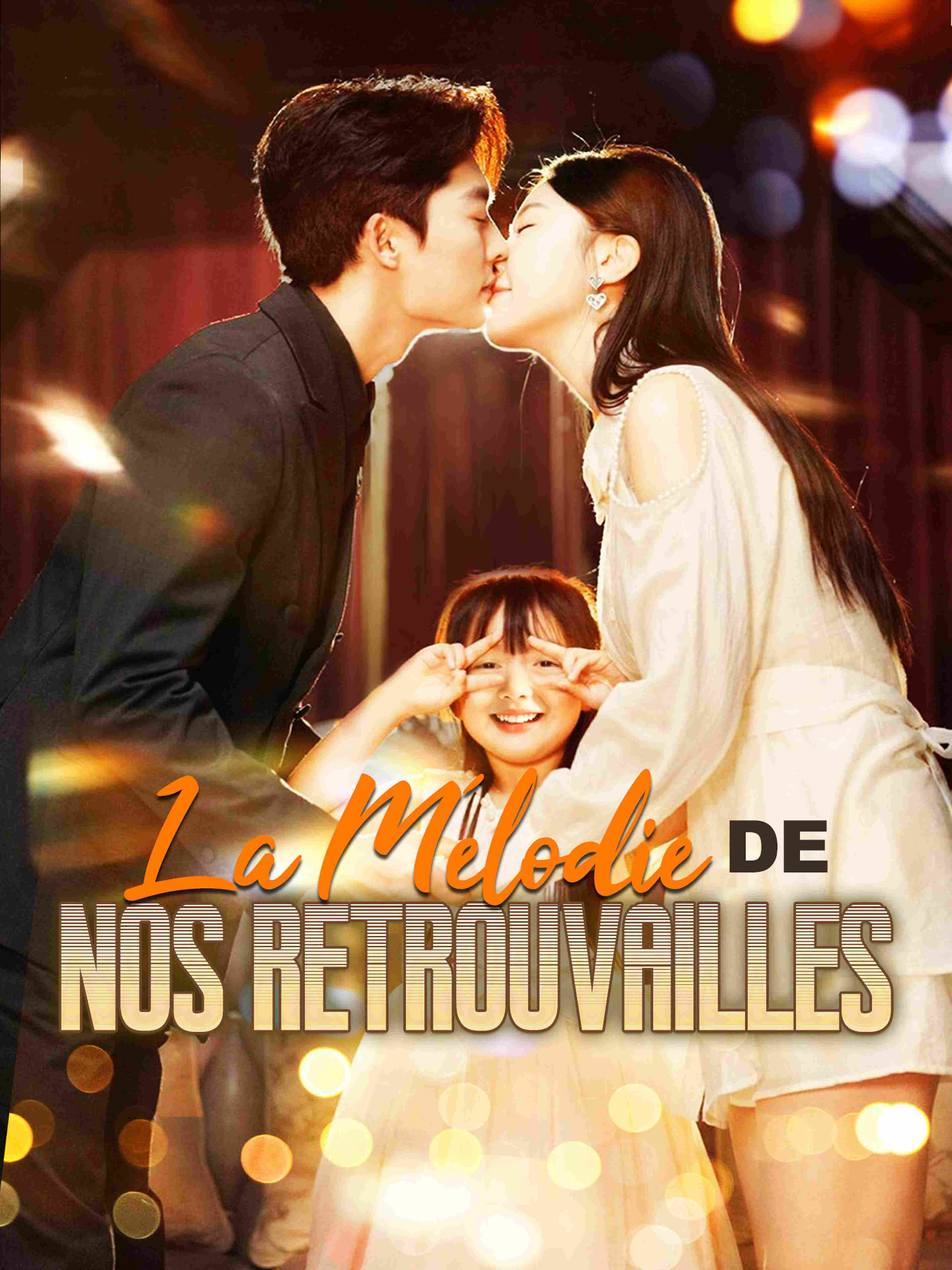 La Mélodie de Nos Retrouvailles