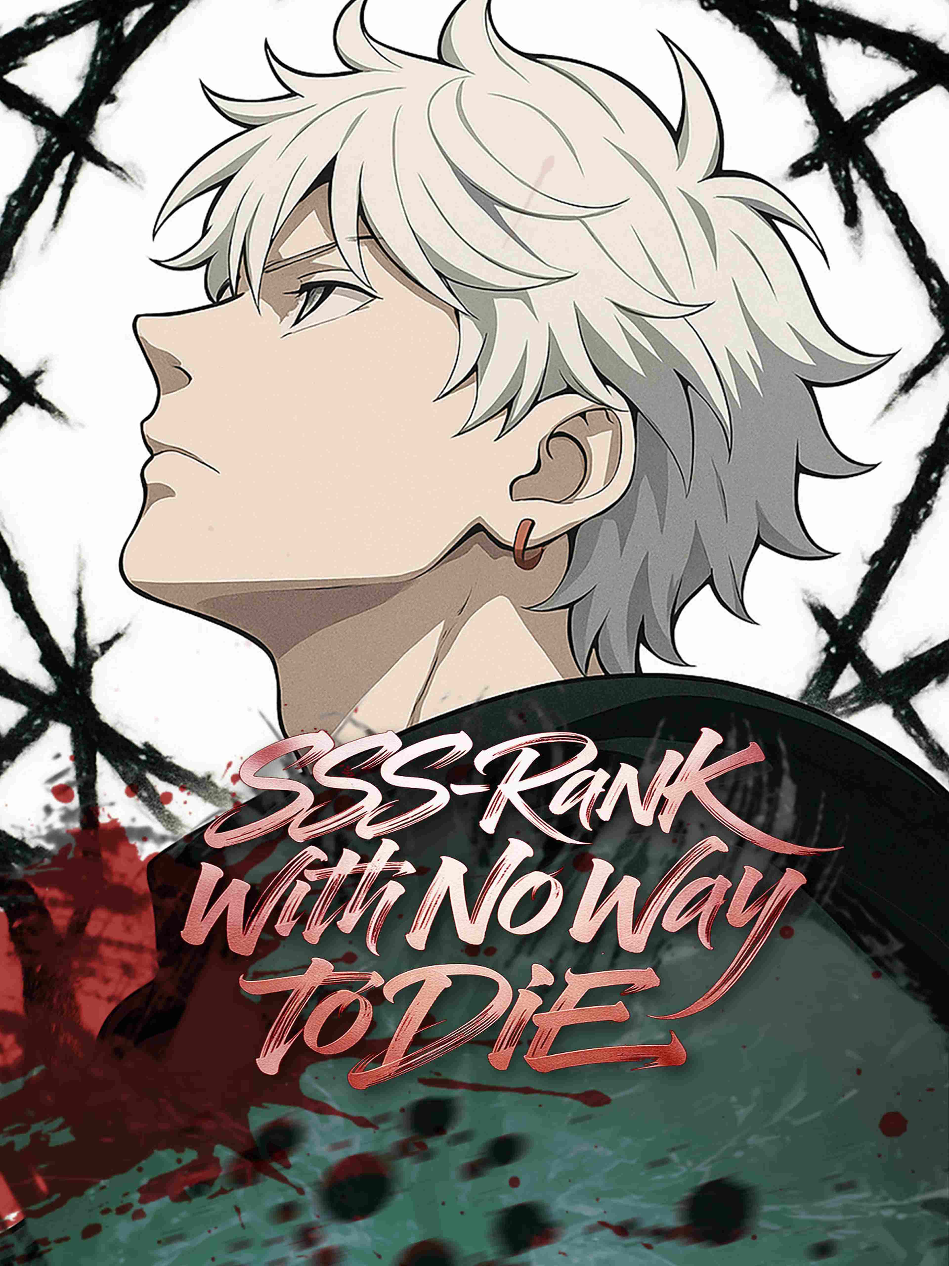 SSS-Rank with No Way to Die