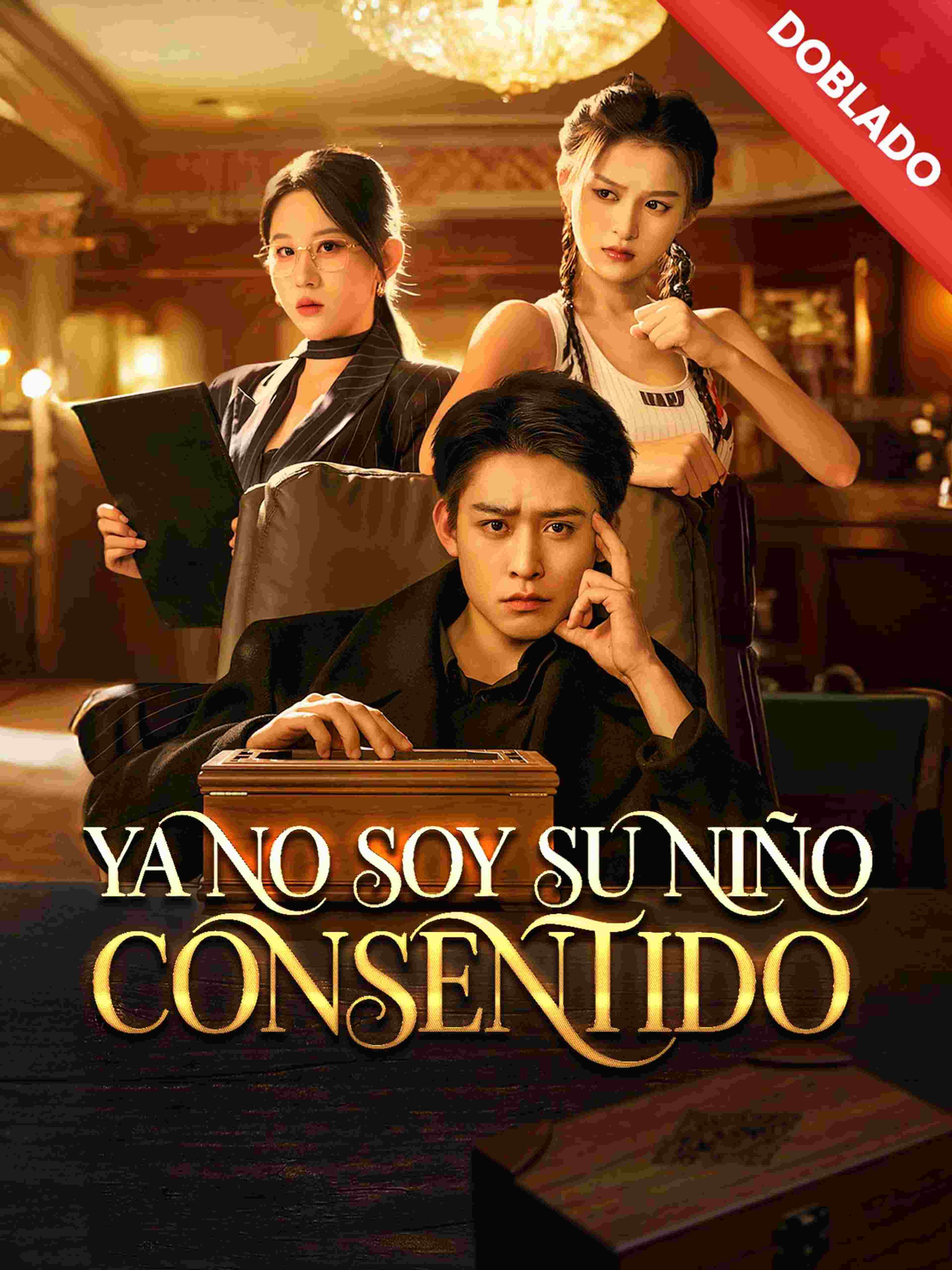 Ya no soy su niño consentido (Doblado)