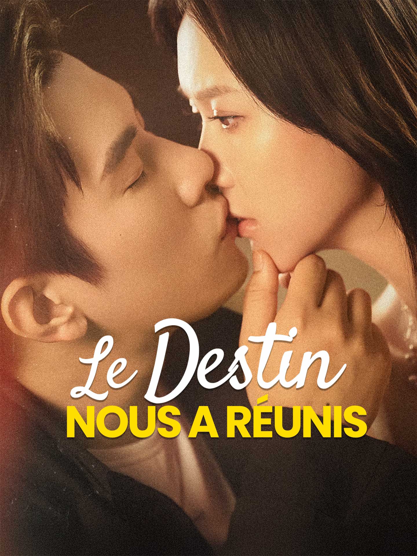 Le Destin nous a Réunis
