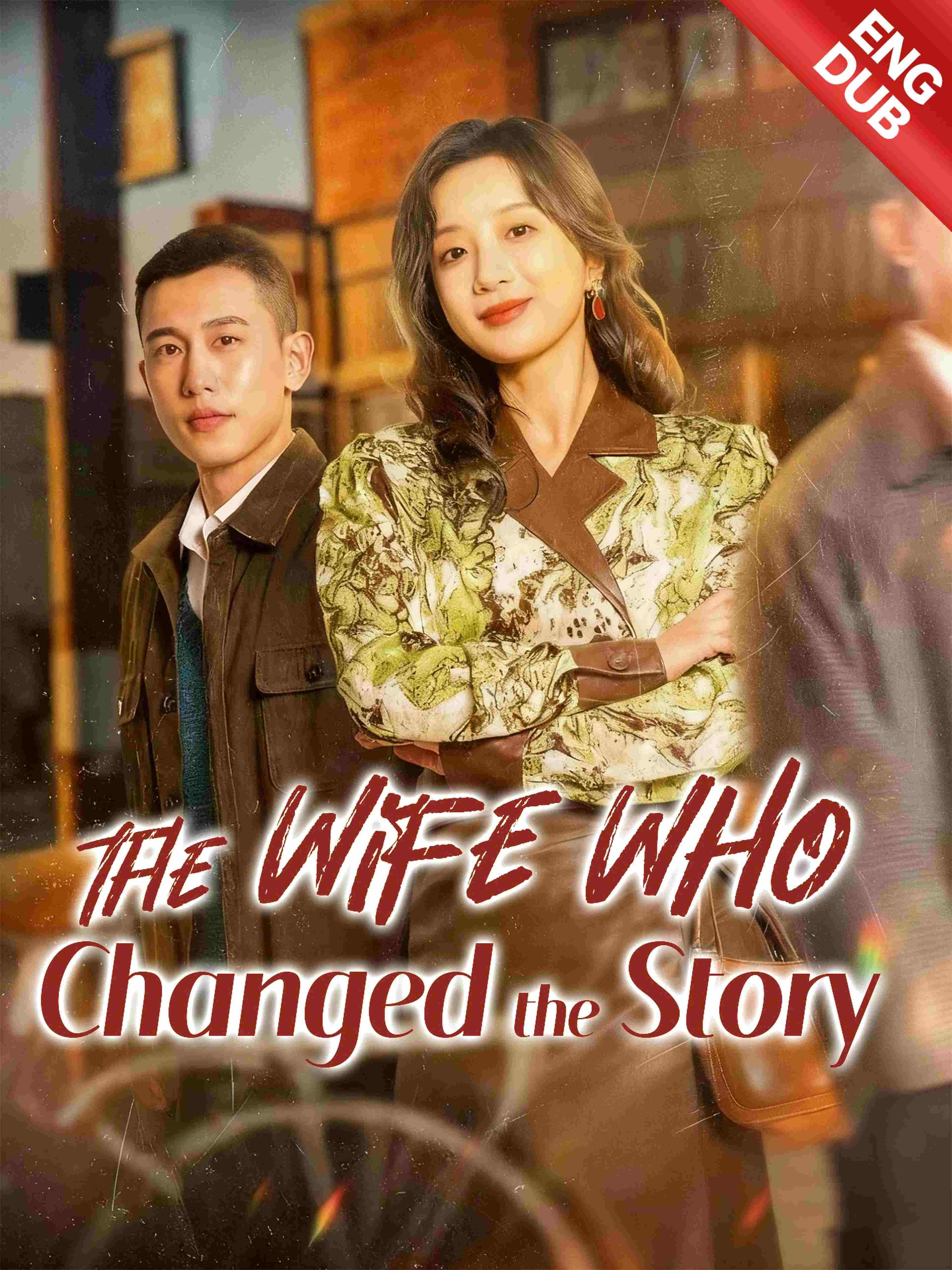 Eng Dub The Wife Who Changed The Story