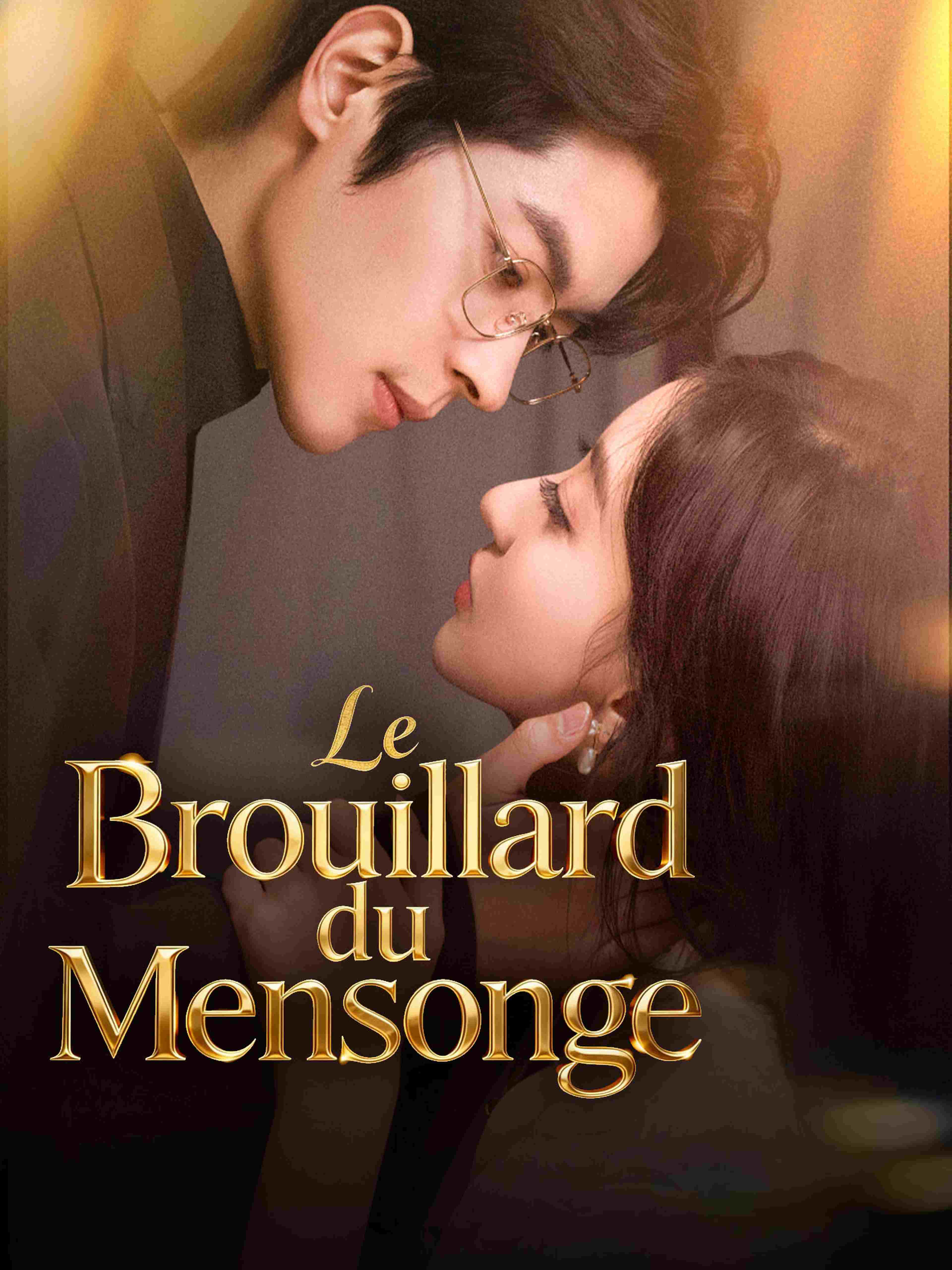 Le Brouillard du Mensonge