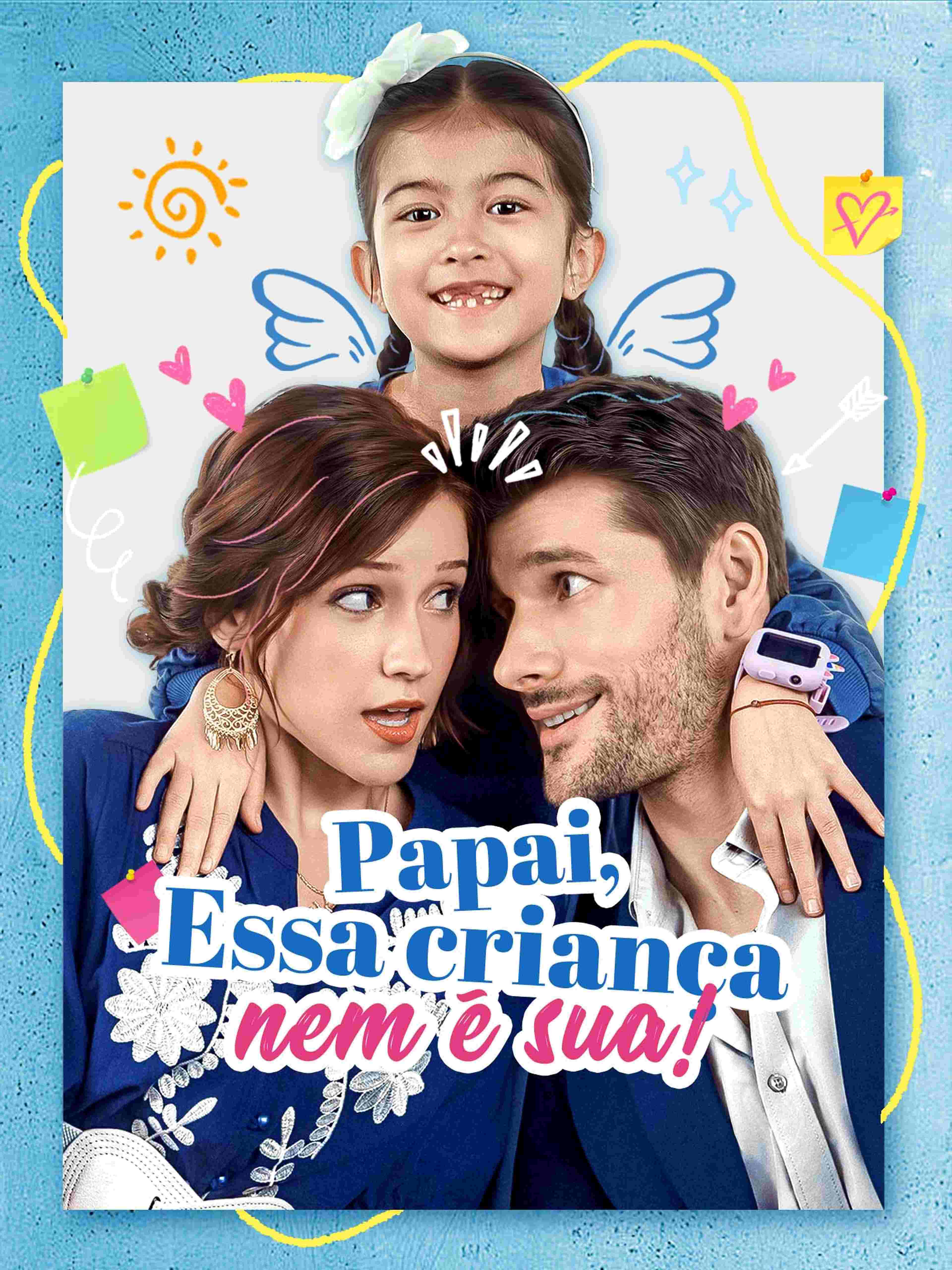 Papai, Essa Criança Nem É Sua!