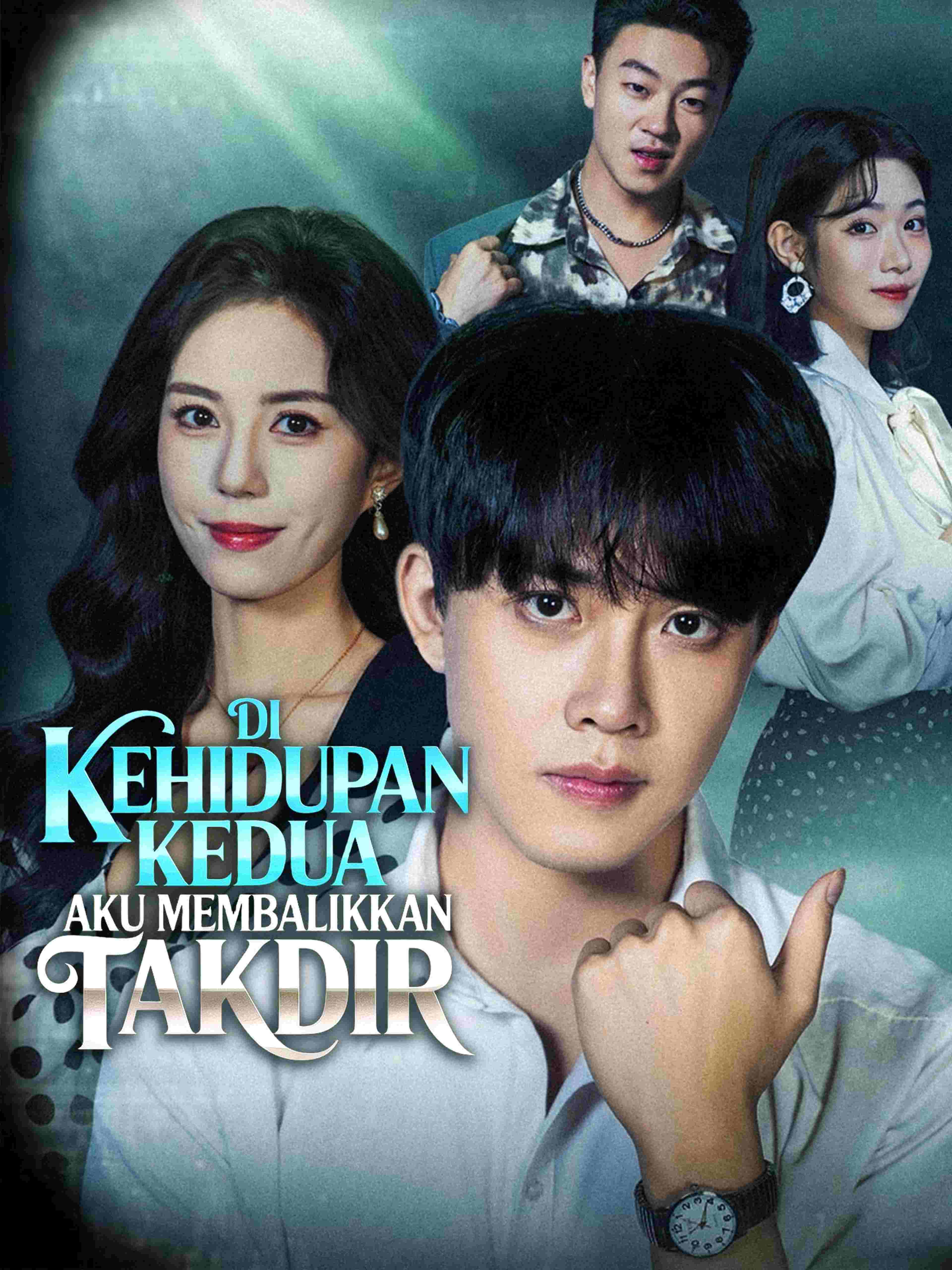 Di Kehidupan Kedua Aku Membalikkan Takdir