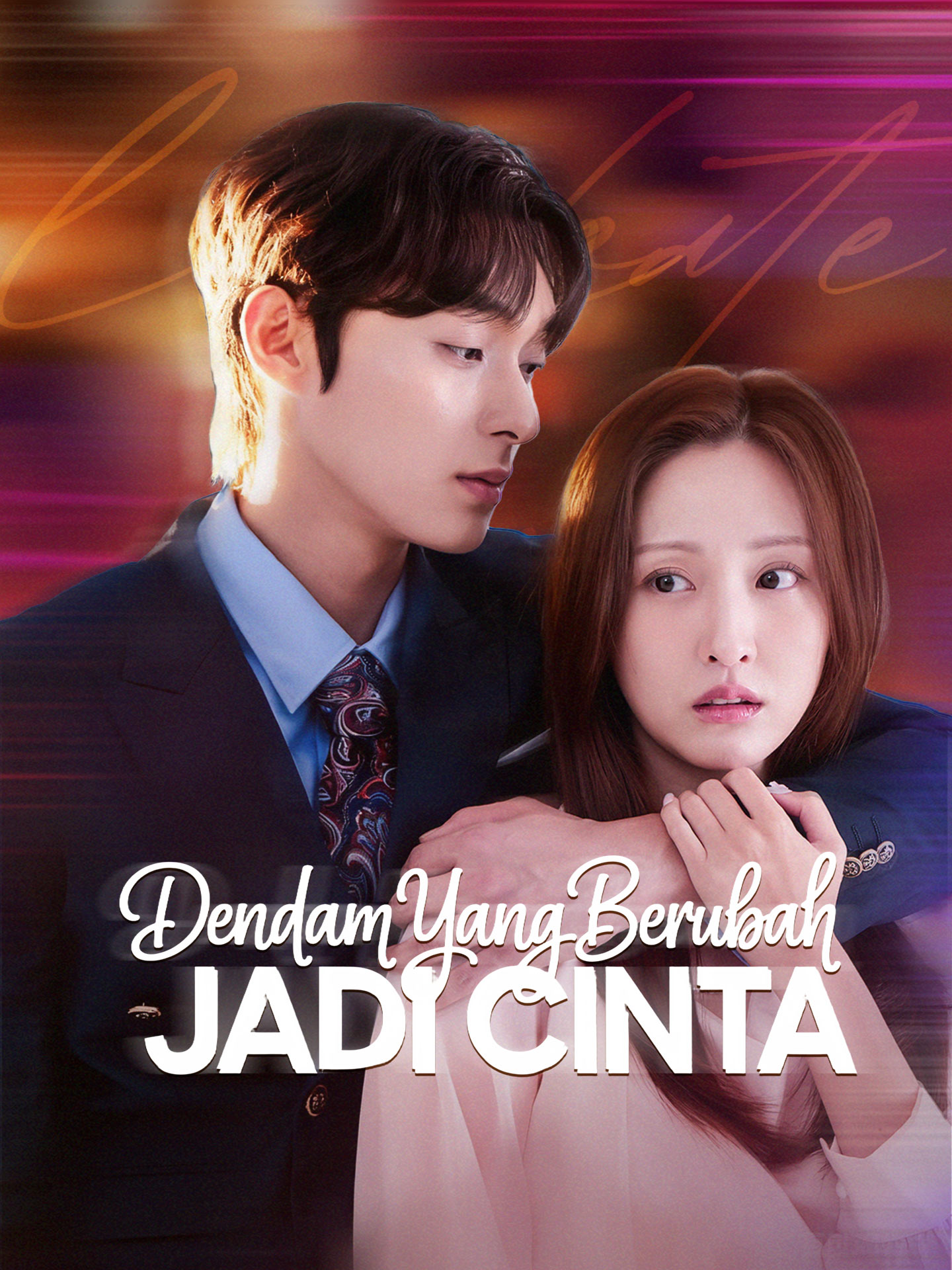 Poster Dendam yang Berubah Jadi Cinta