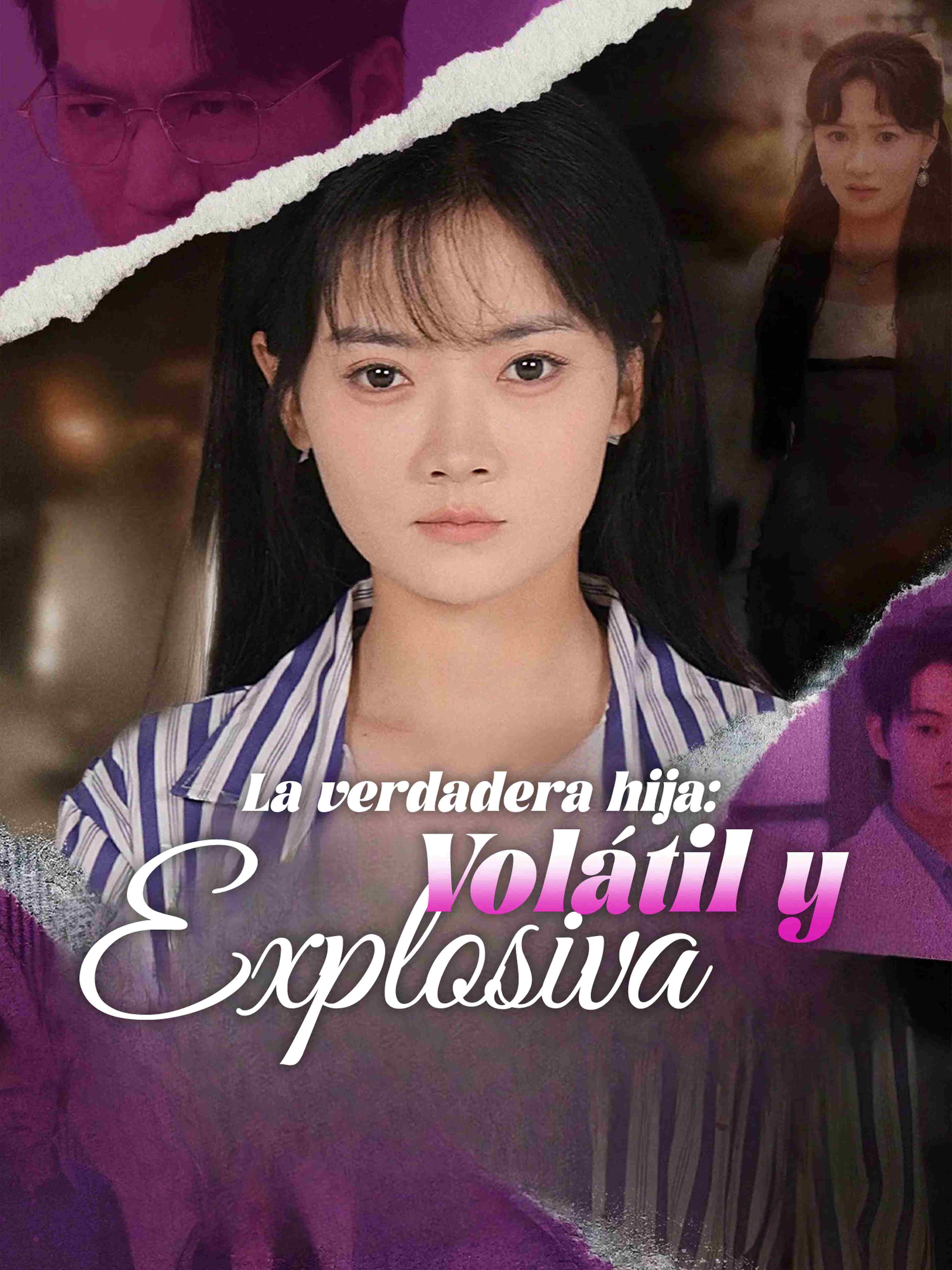 La verdadera hija: volátil y explosiva