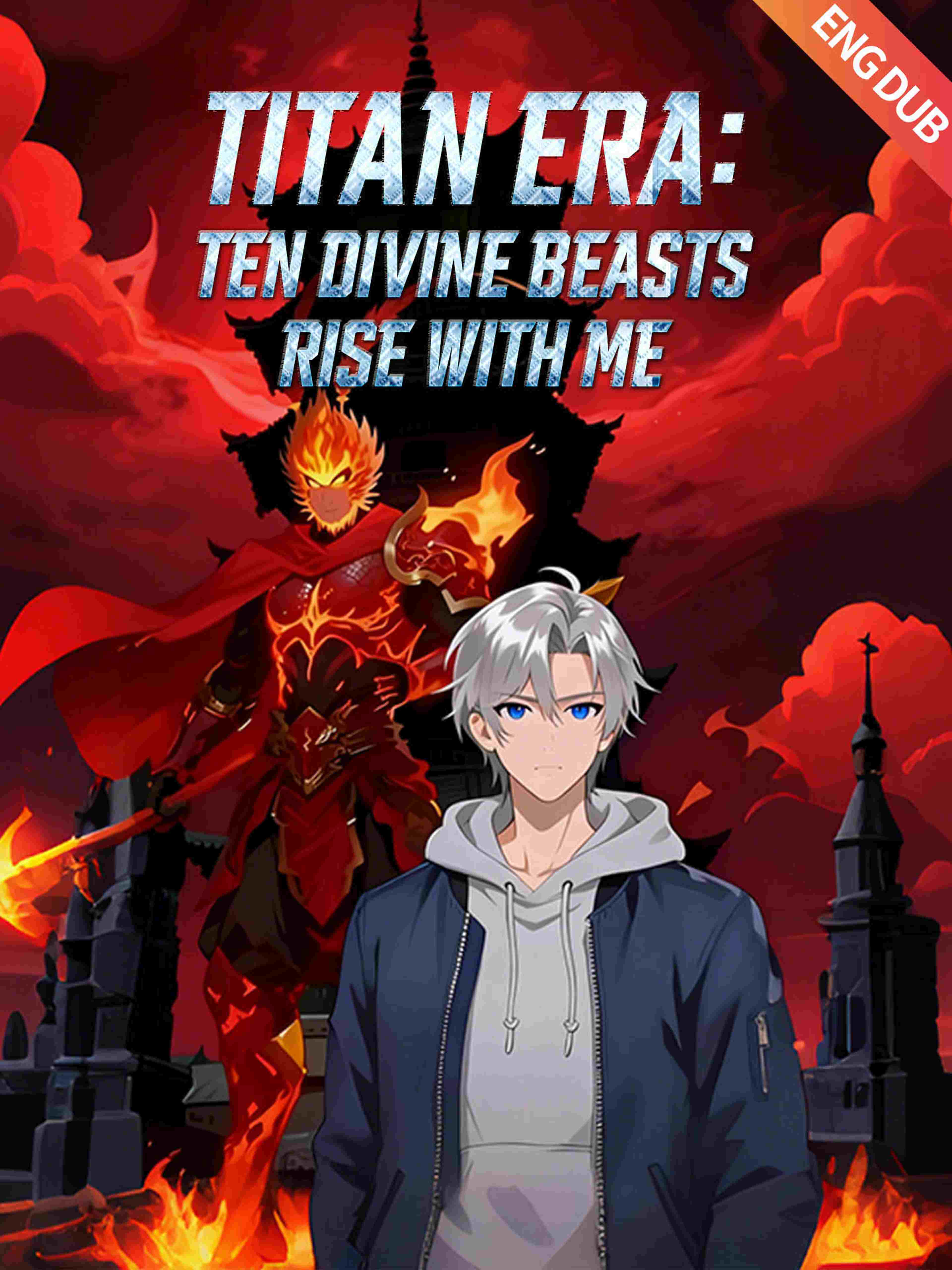 Titan Era: Ten Divine Beasts Rise with Me (ENG DUB)