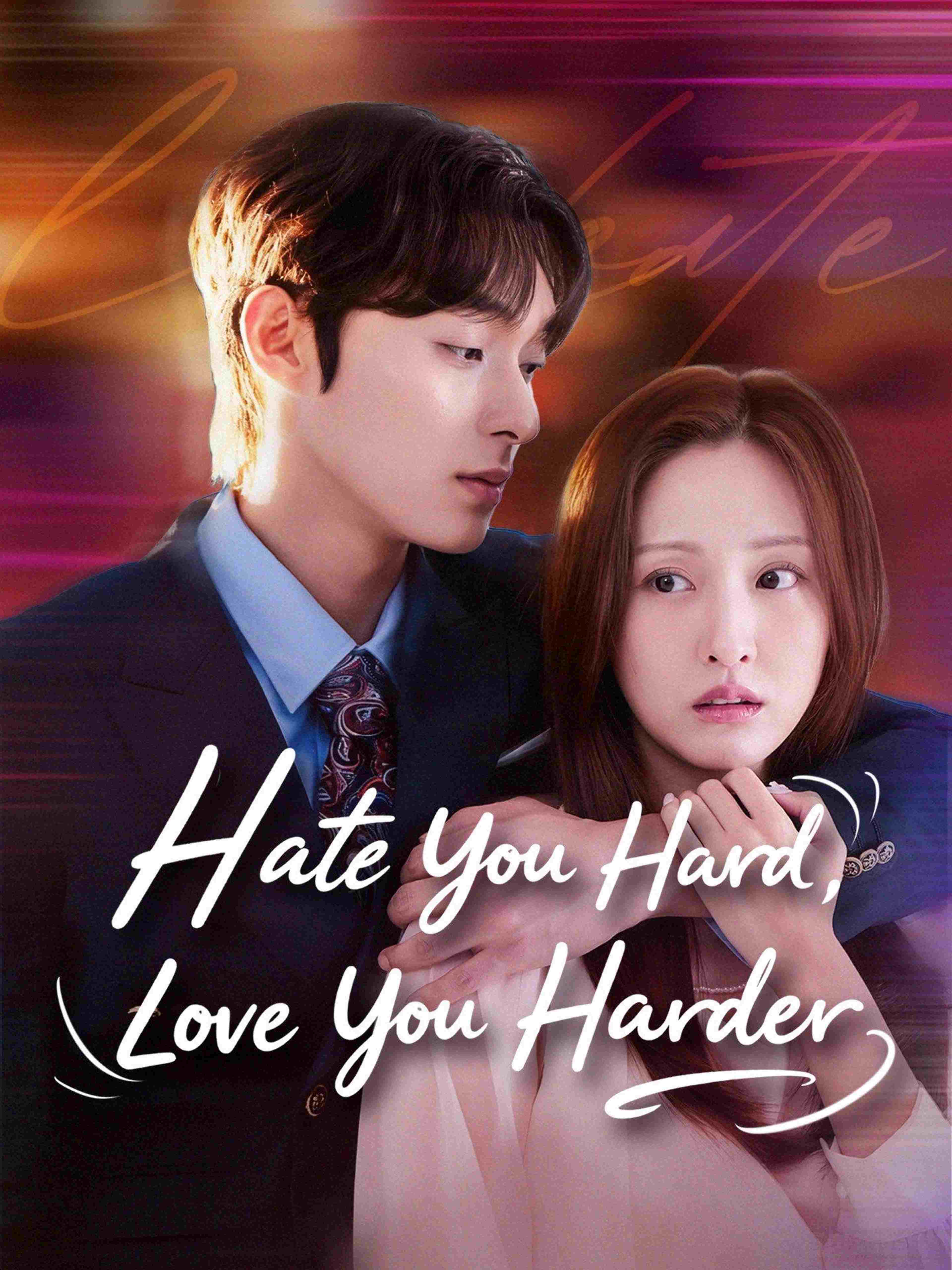 Hate You Hard Love You Harder