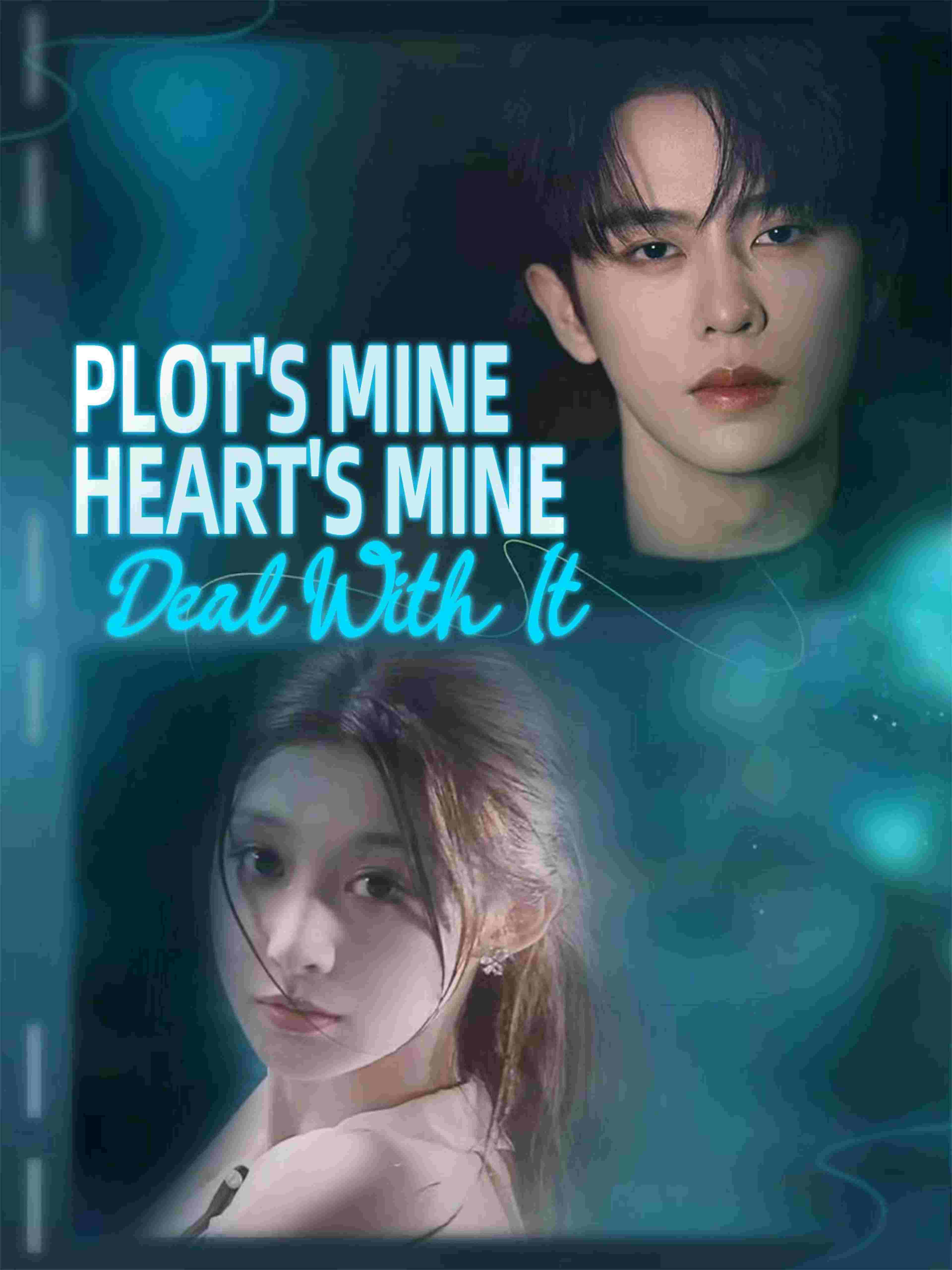 Plot S Mine Heart S Mine Deal With It